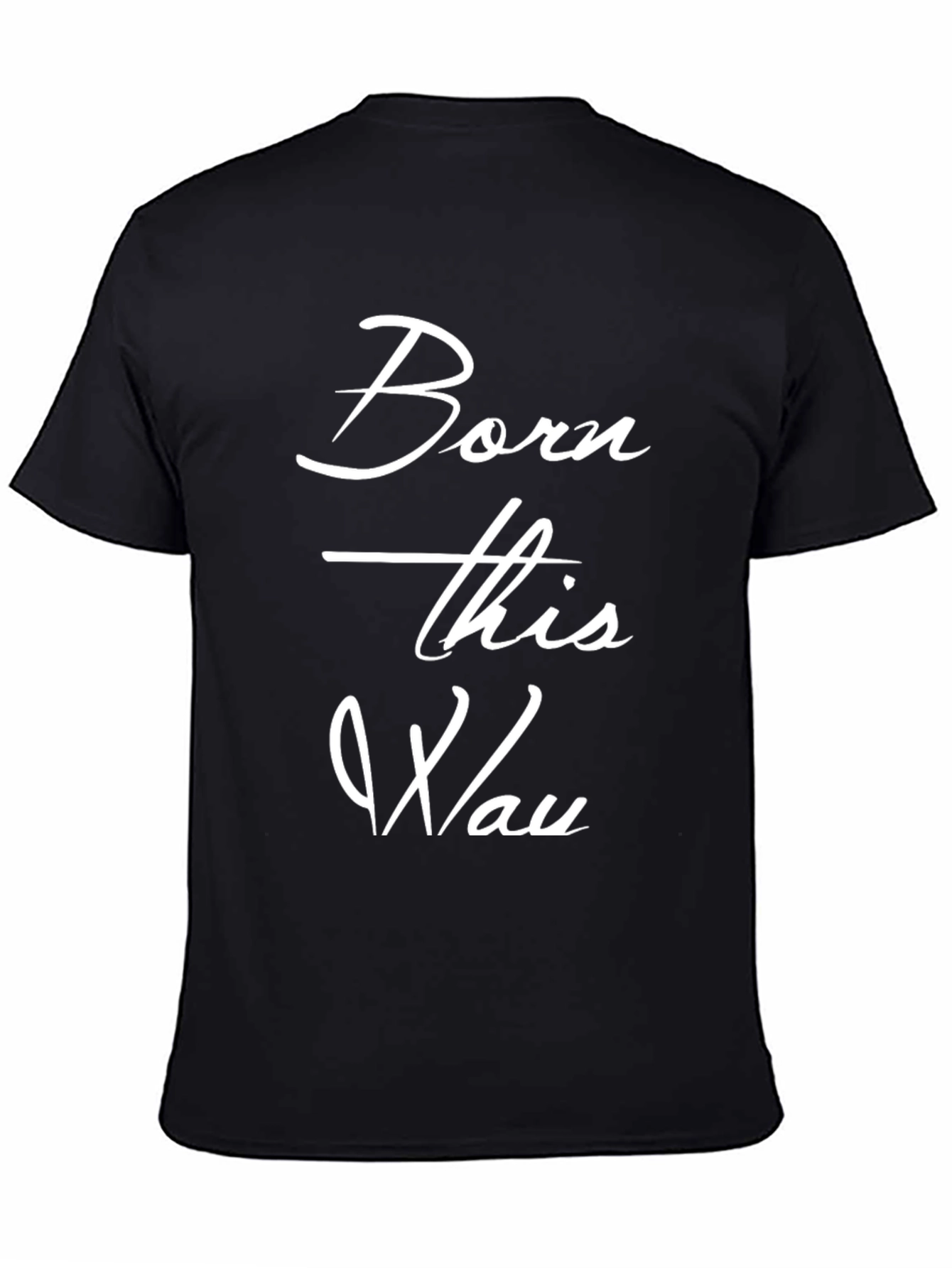Born This Way Black Graphic Tee