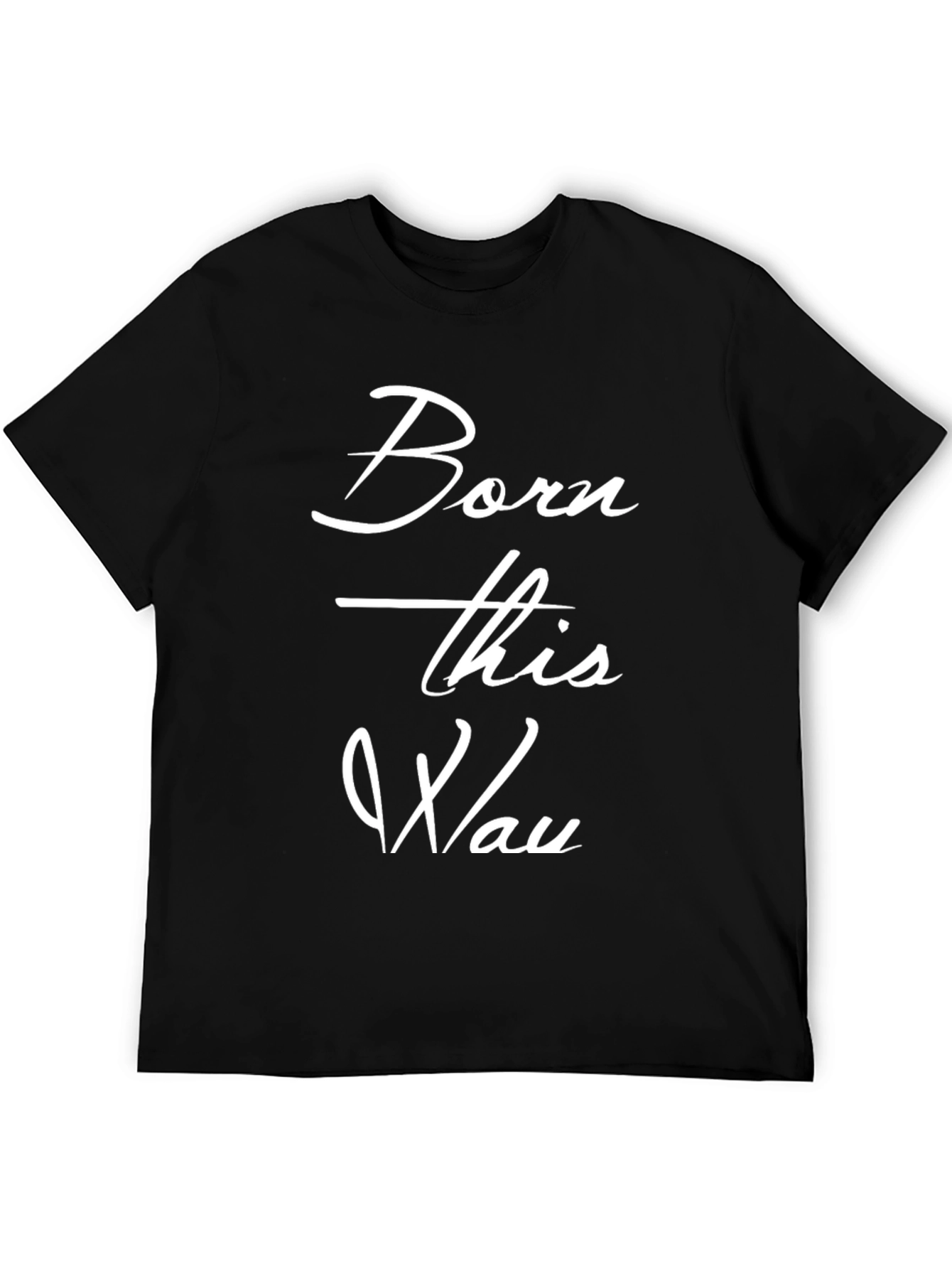 Born This Way Black Graphic Tee