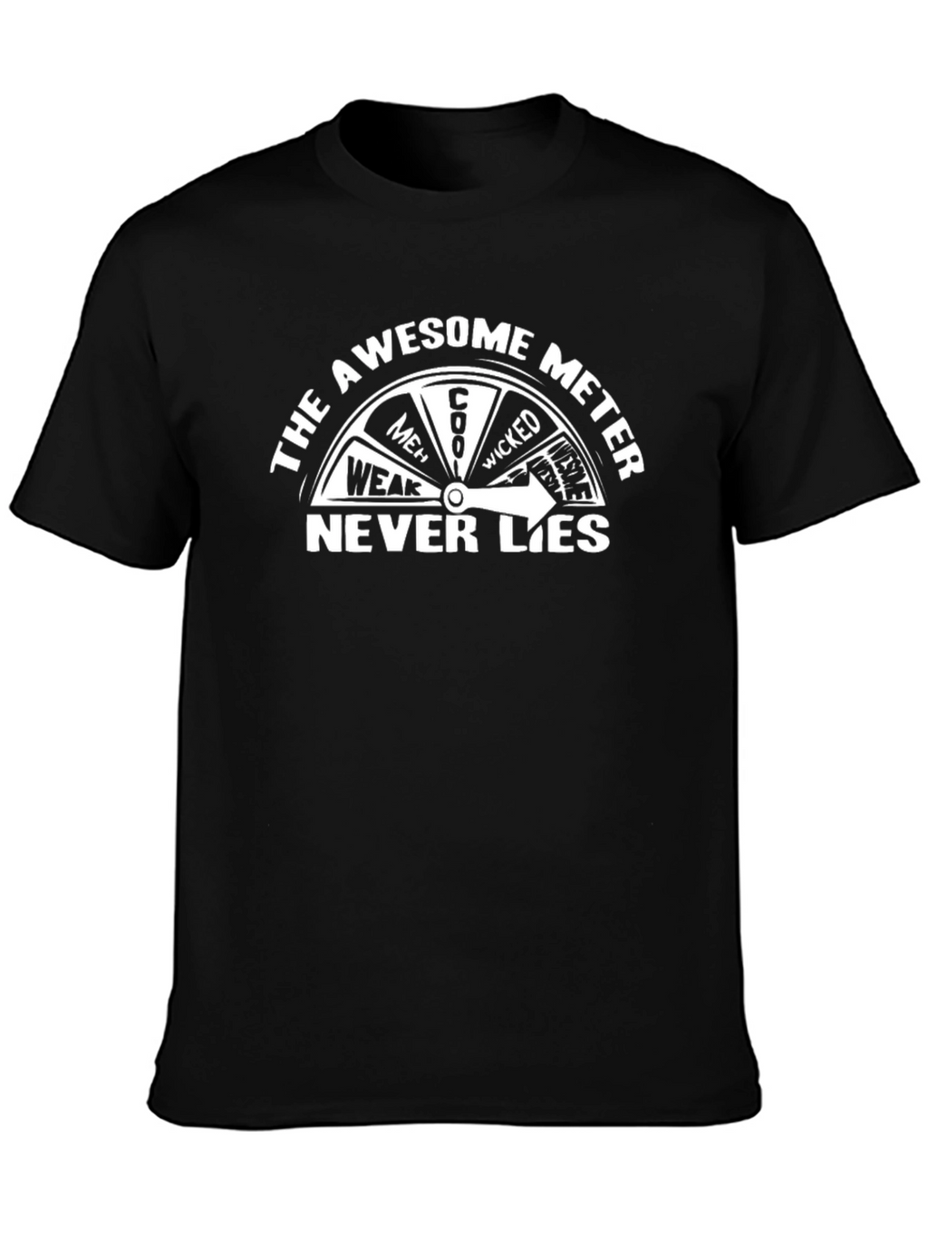 Awesome Meter T-Shirt - Never Lies