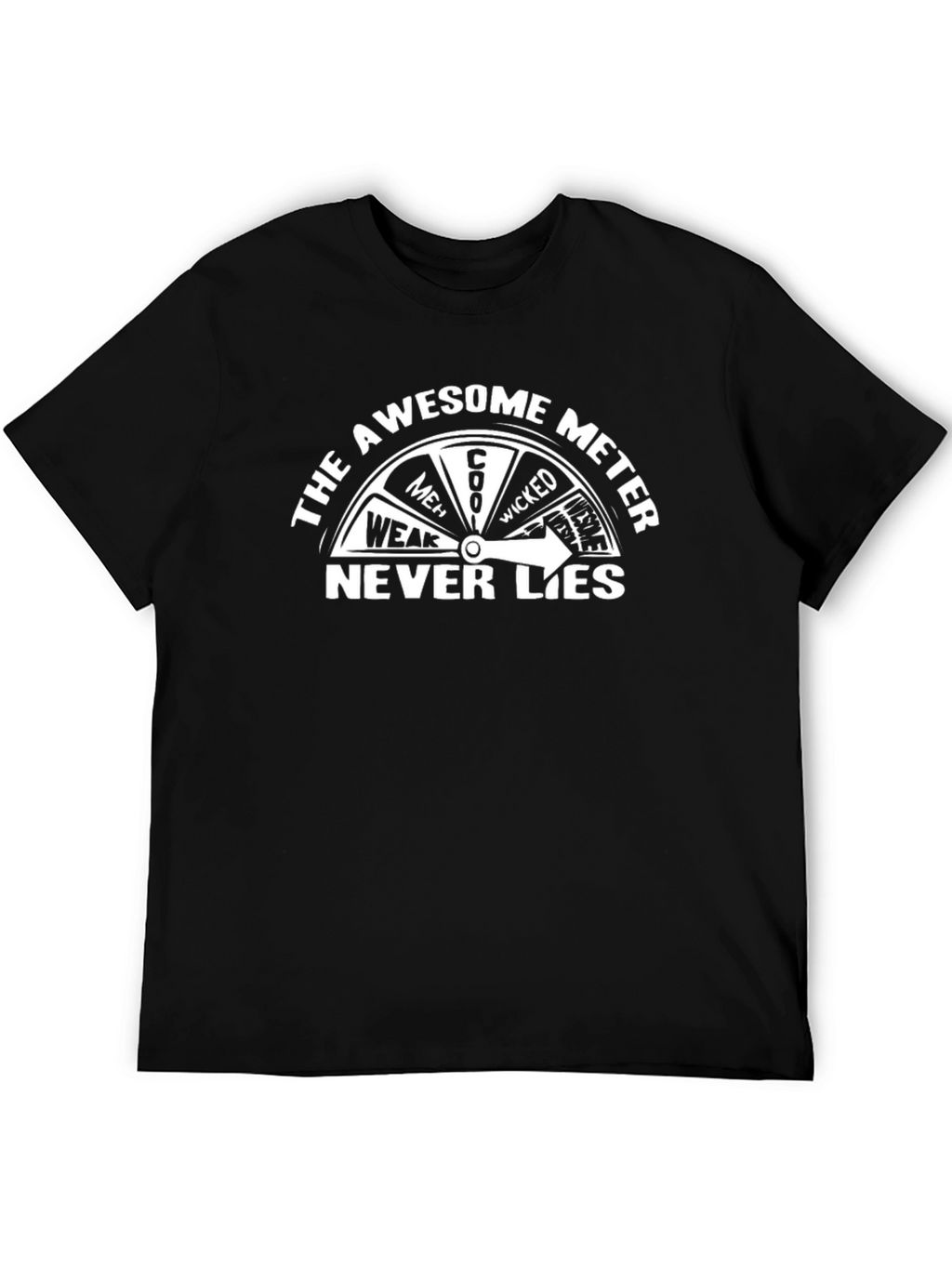 Awesome Meter T-Shirt - Never Lies