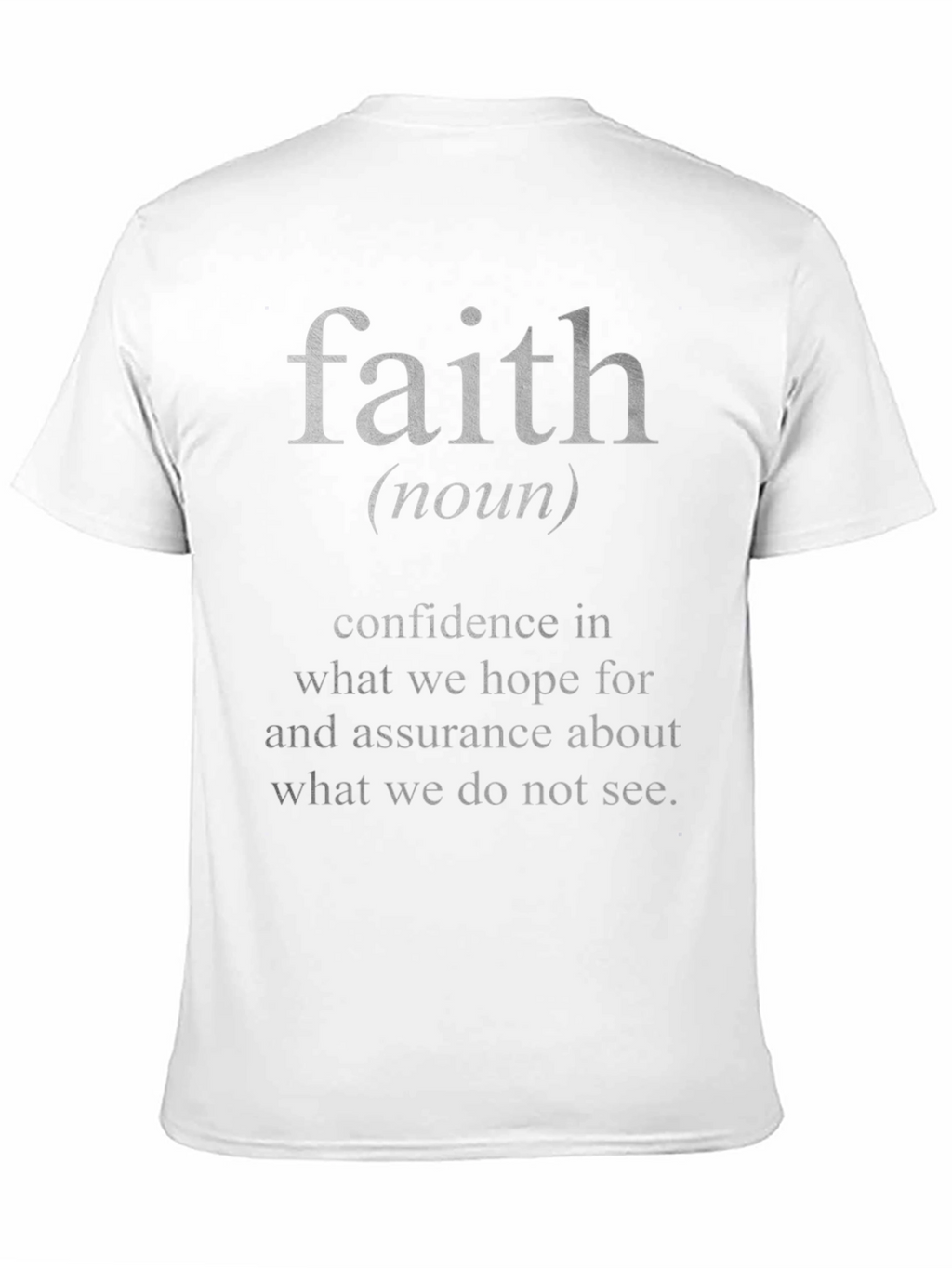 Faith Definition T-Shirt - Inspirational Christian Tee