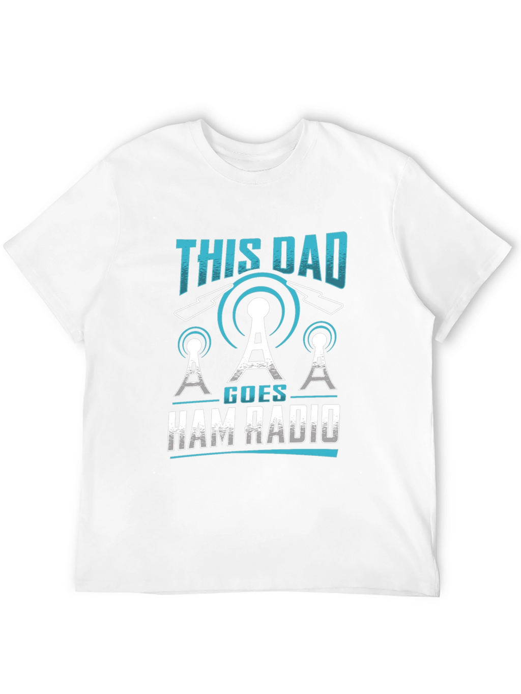This Dad Goes Ham Radio T-Shirt