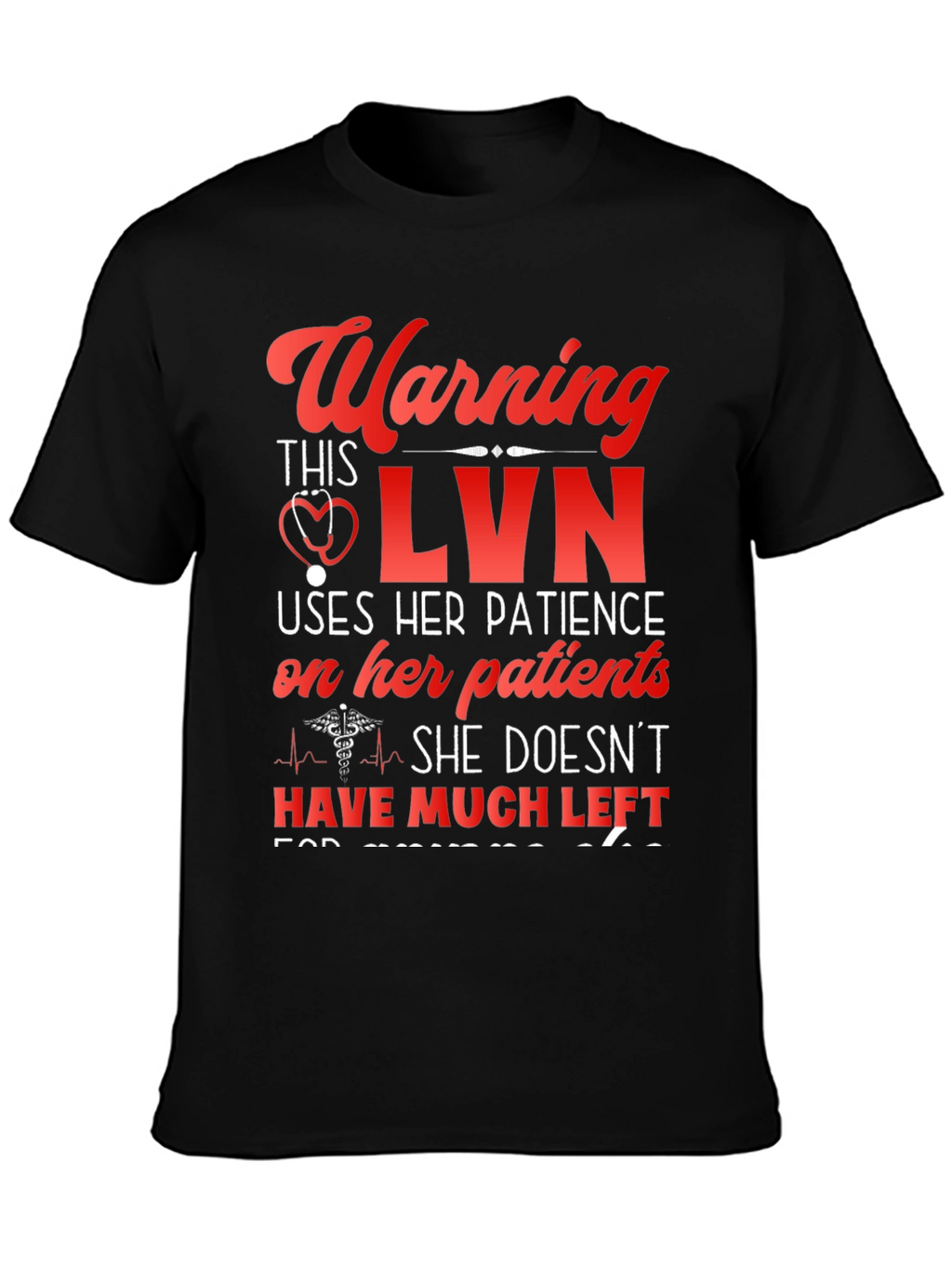 Warning LVN T-Shirt