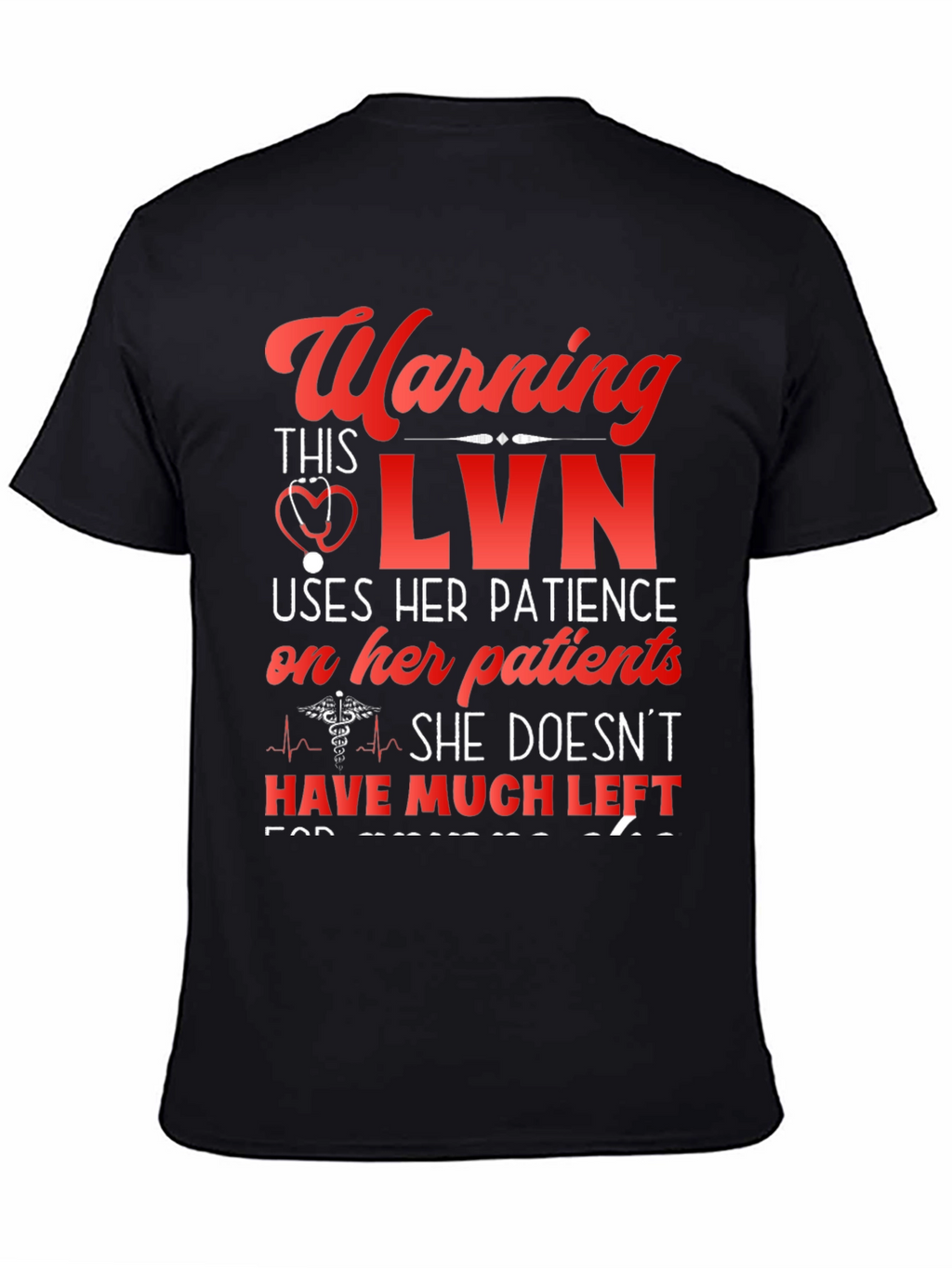 Warning LVN T-Shirt