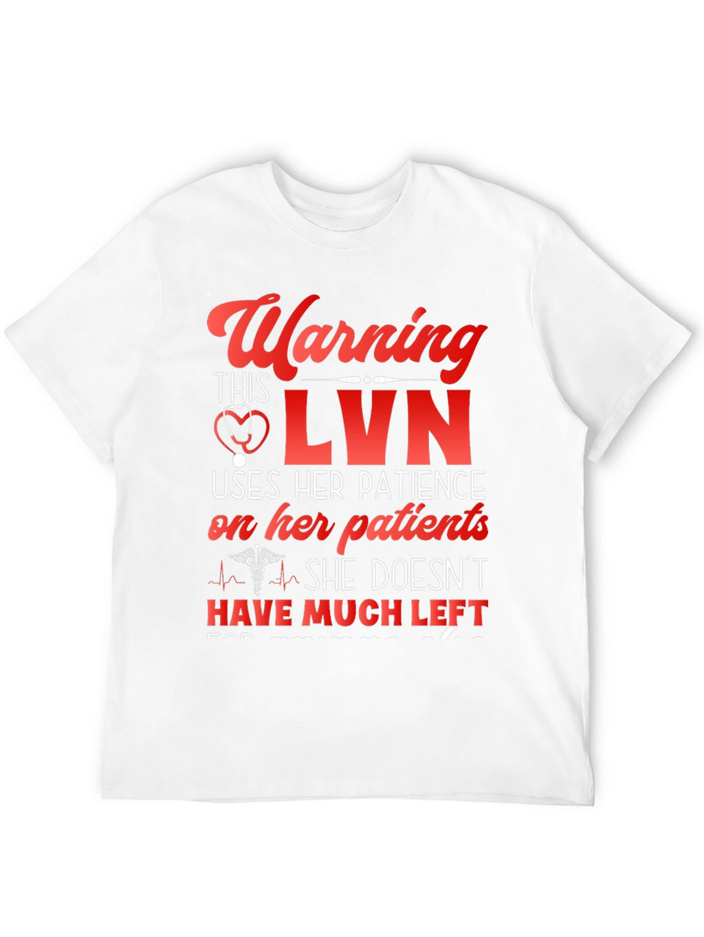 Warning LVN T-Shirt