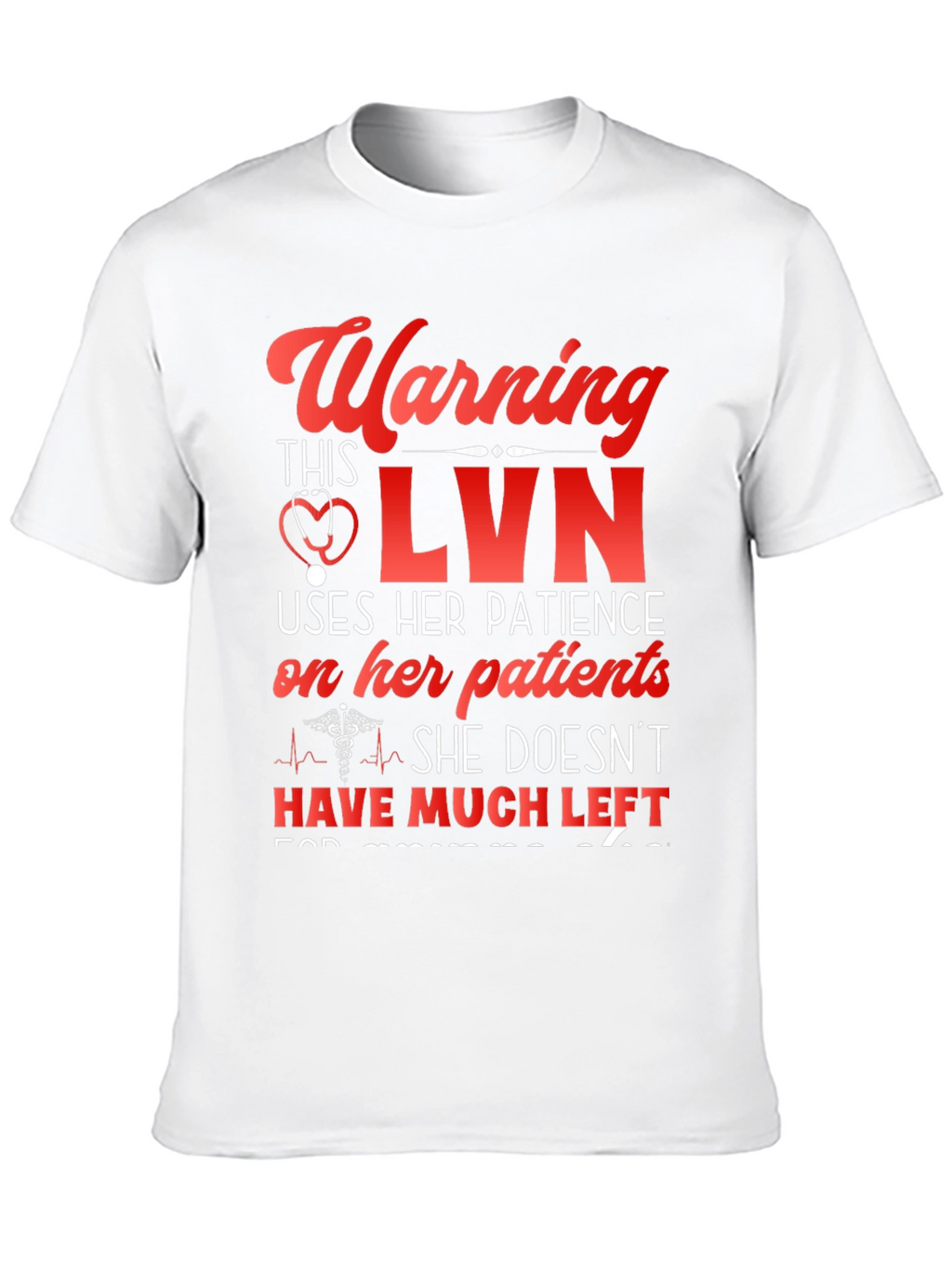 Warning LVN T-Shirt