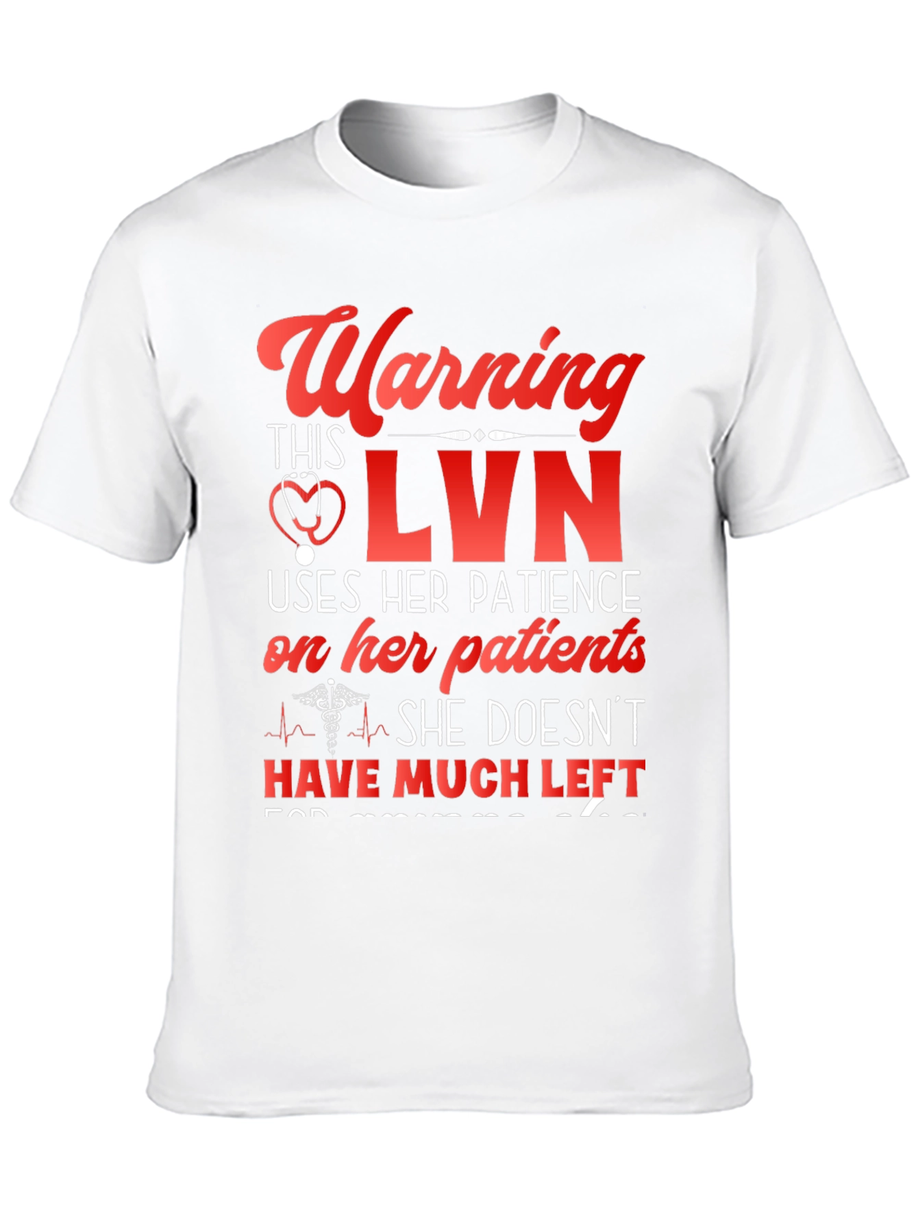 Warning LVN T-Shirt