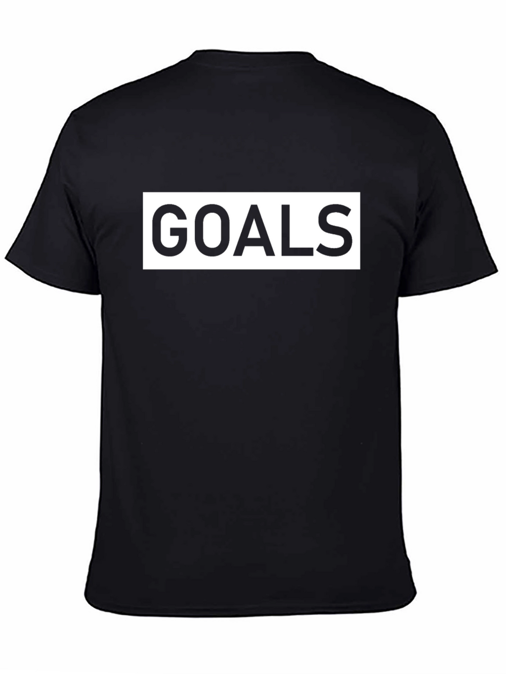 Goals T-Shirt - Motivational Graphic Tee