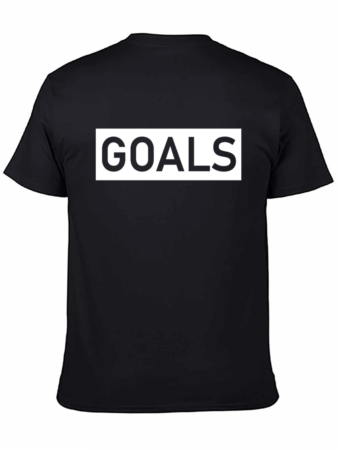 Goals T-Shirt - Motivational Graphic Tee