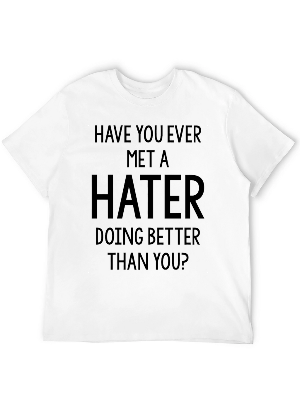 Hater Slogan Tee - Black Graphic Print Crewneck T-Shirt