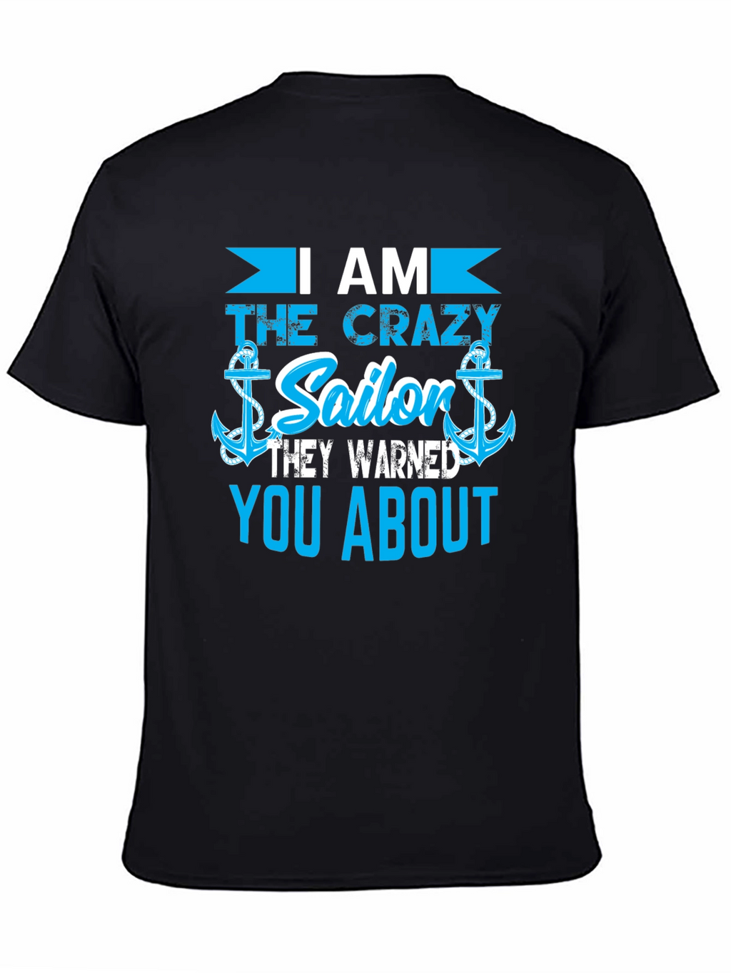 Crazy Sailor T-Shirt - Novelty Nautical Tee