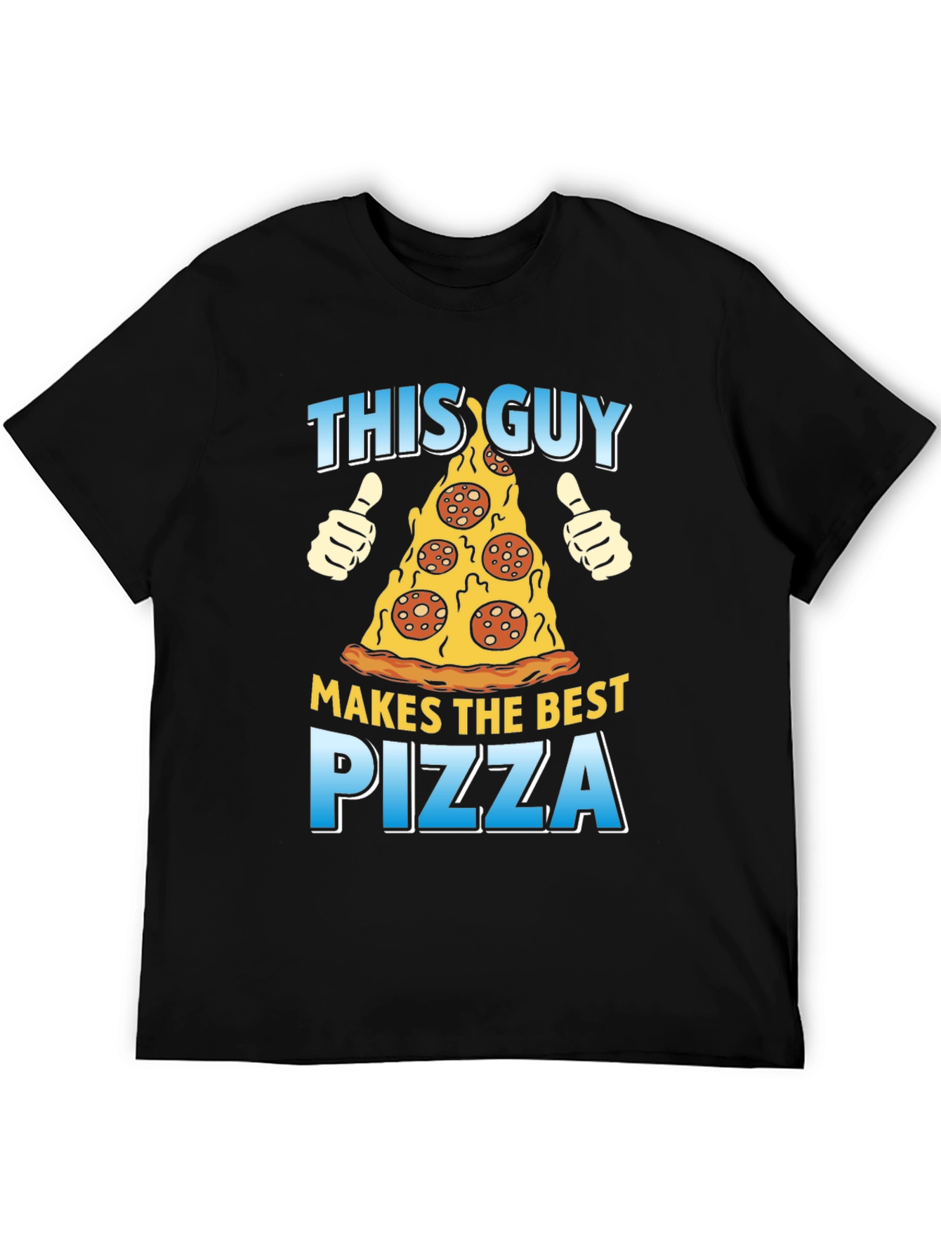 Pizza Lover T-Shirt - This Guy Makes The Best Pizza Tee