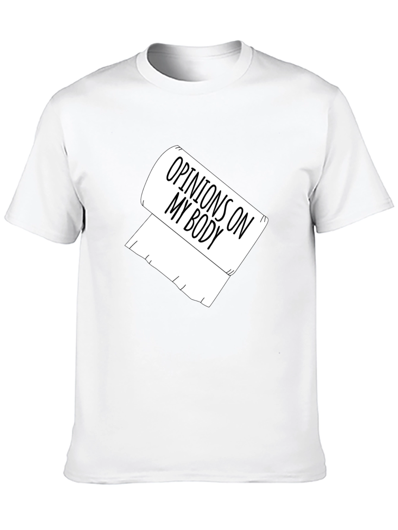 Opinions On My Body Toilet Paper Graphic Tee