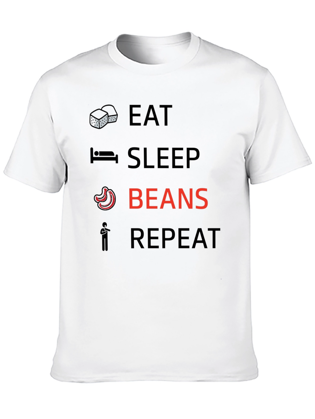 Eat Sleep Beans Repeat Graphic T-Shirt