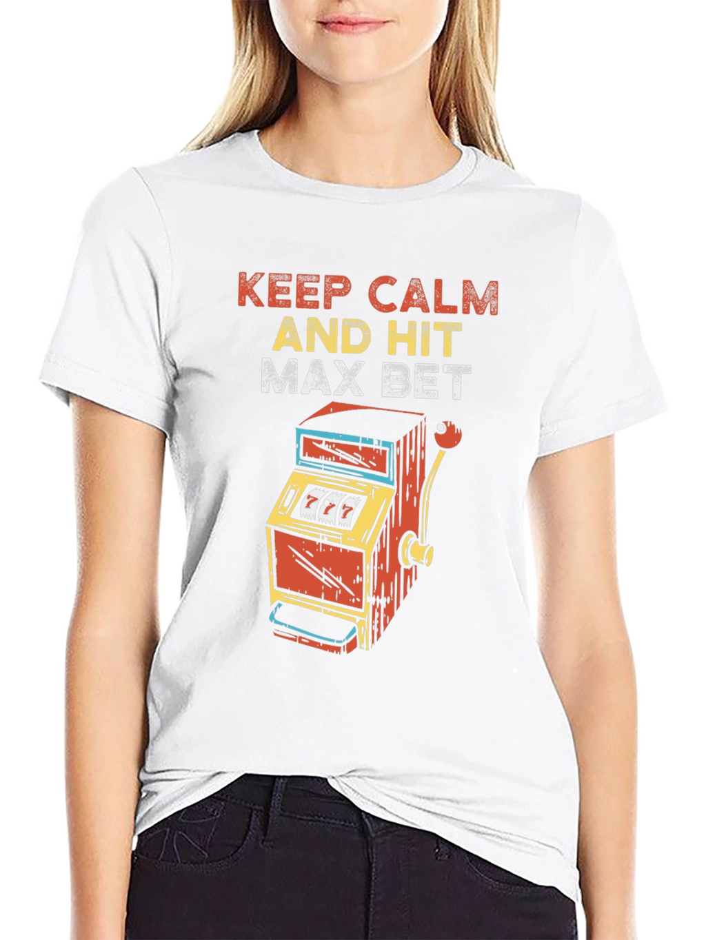 Keep Calm and Hit Max Bet T-Shirt