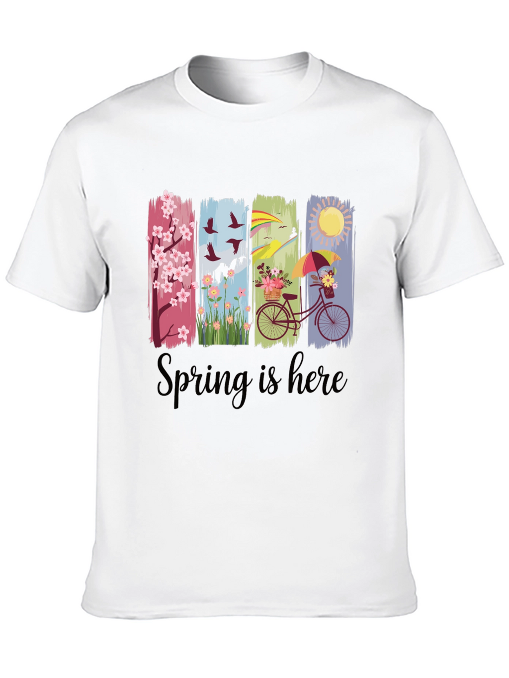 Spring is Here T-Shirt