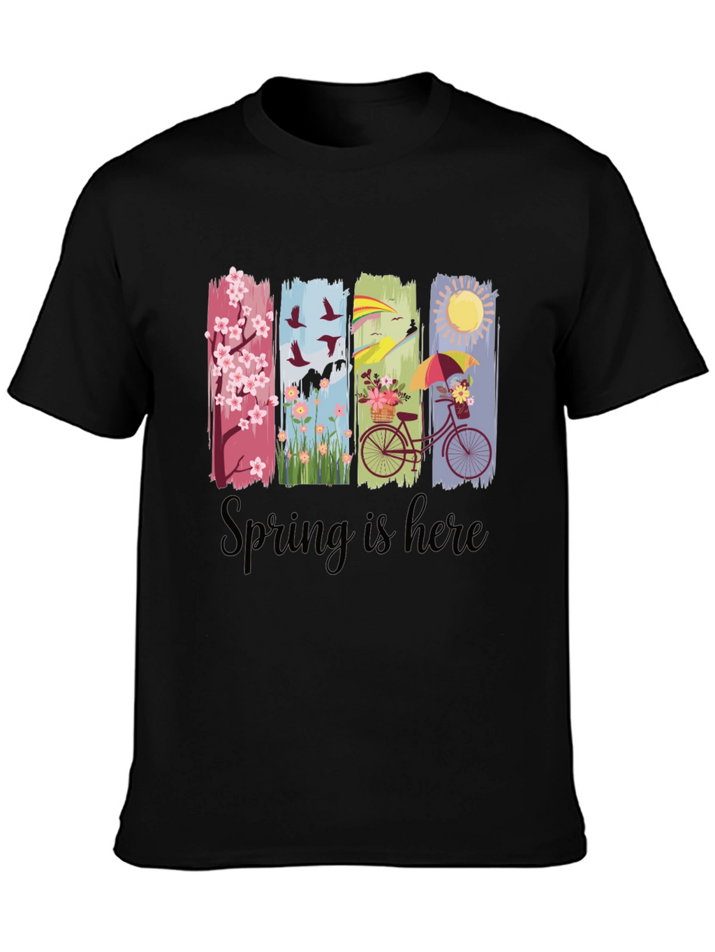 Spring is Here T-Shirt