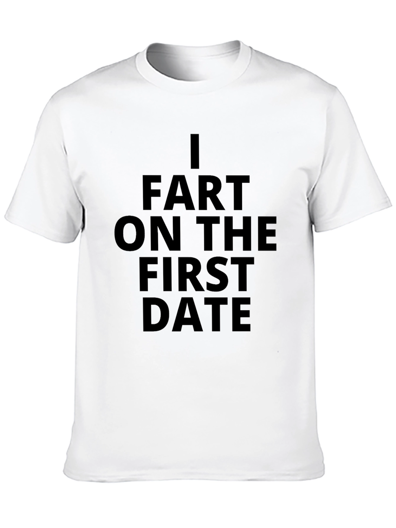 I Fart on The First Date Black Graphic Tee