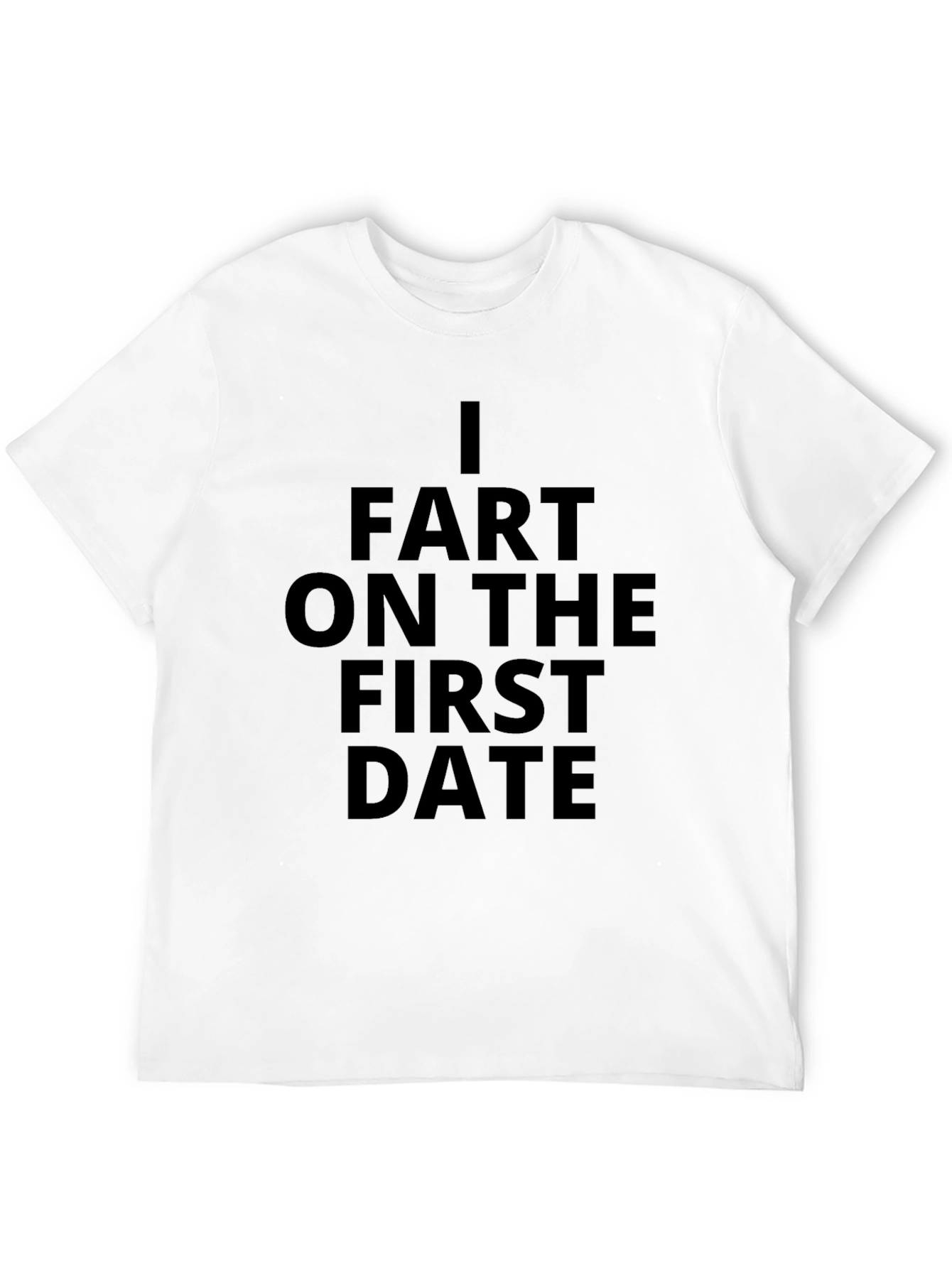 I Fart on The First Date Black Graphic Tee