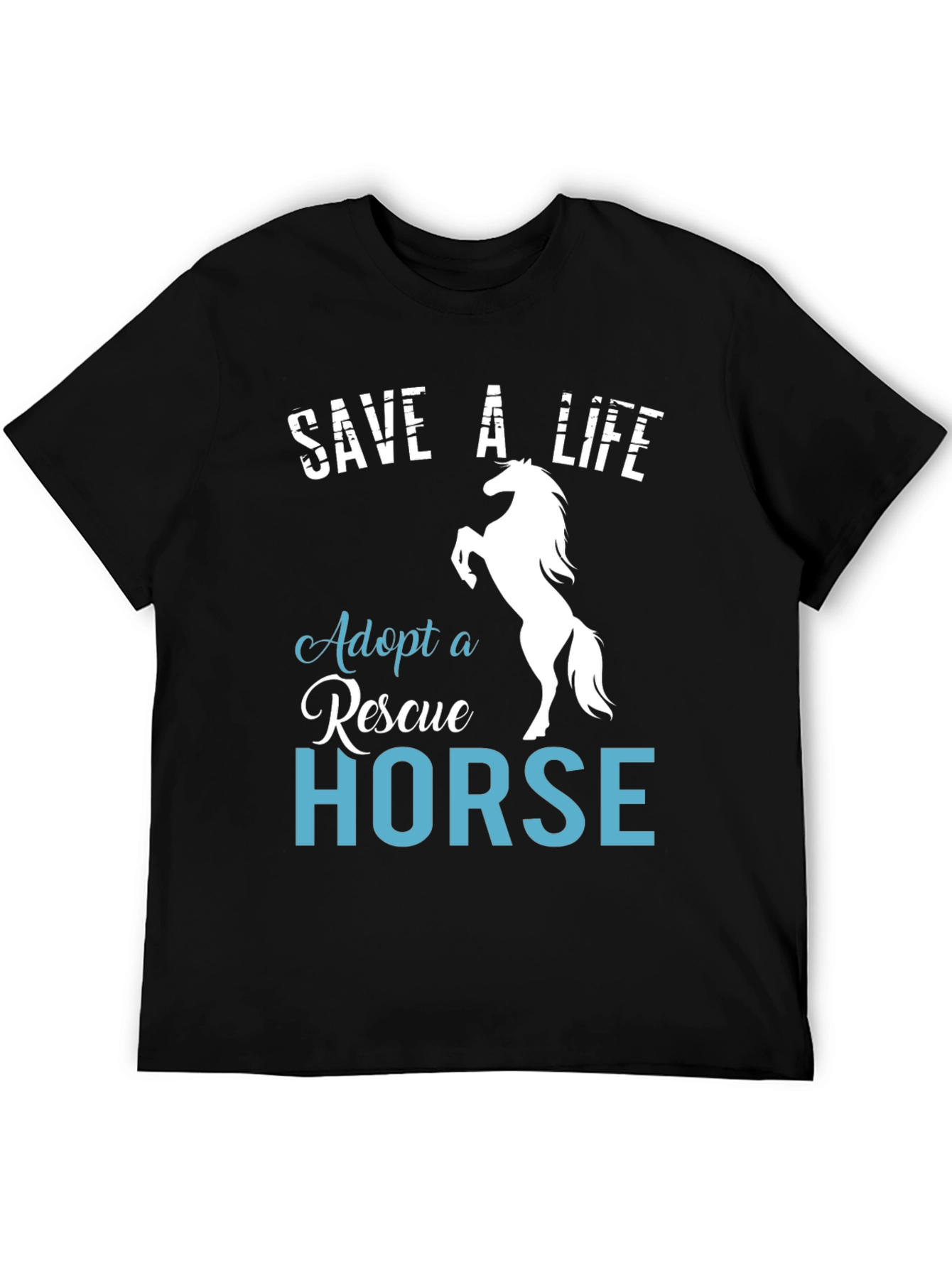 Save a Life Adopt a Rescue Horse T-Shirt