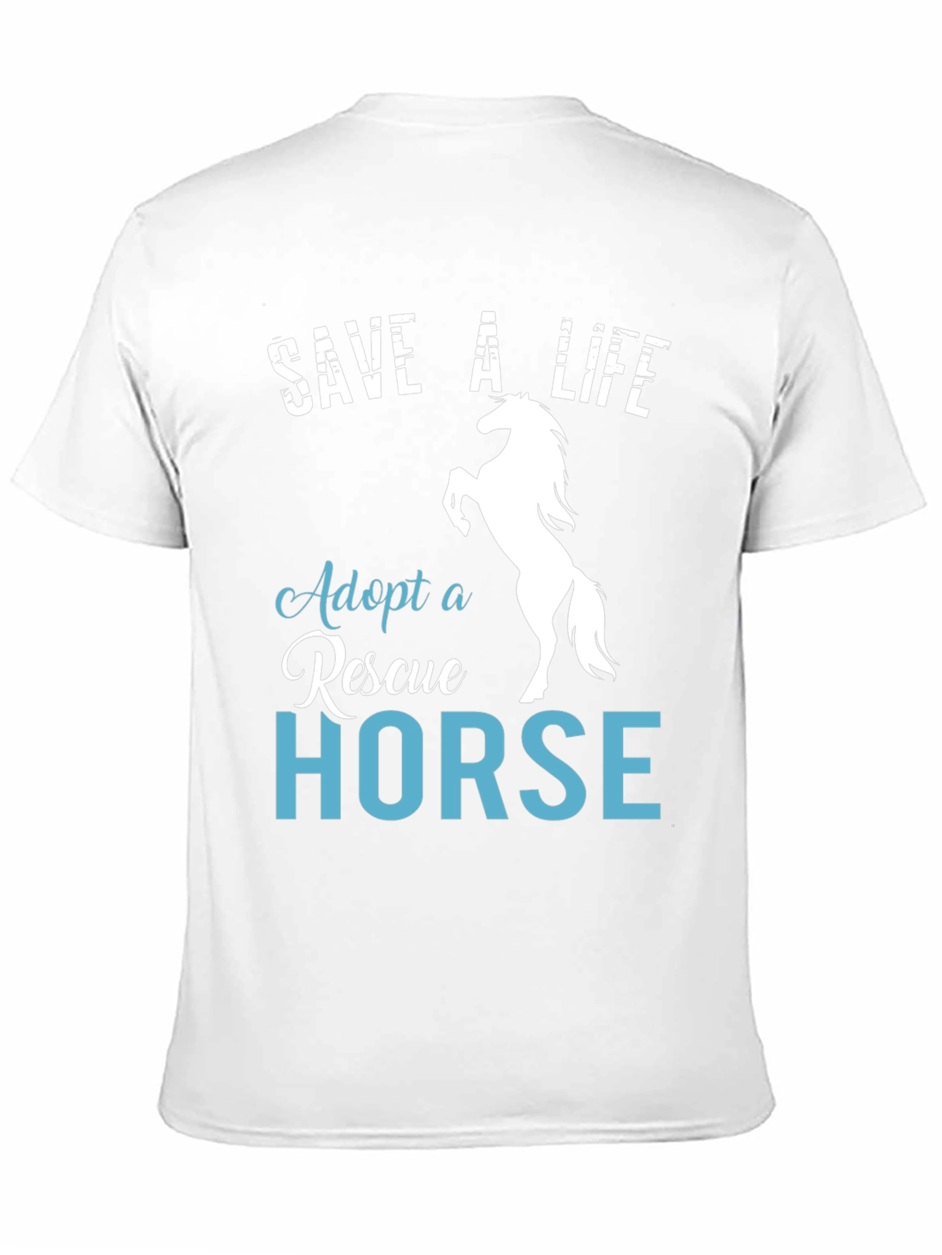 Save a Life Adopt a Rescue Horse T-Shirt