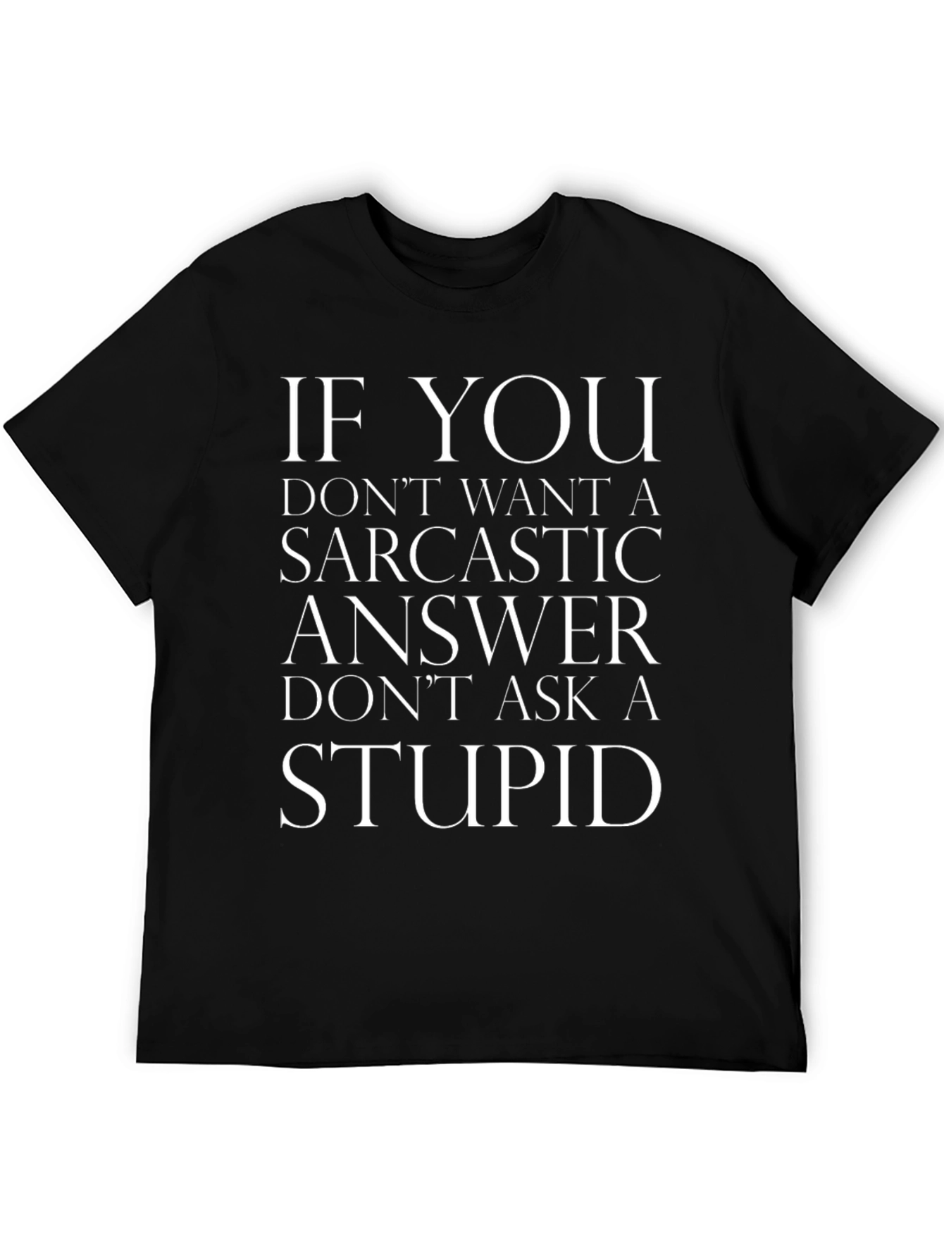 Sarcastic Answer Black T-Shirt