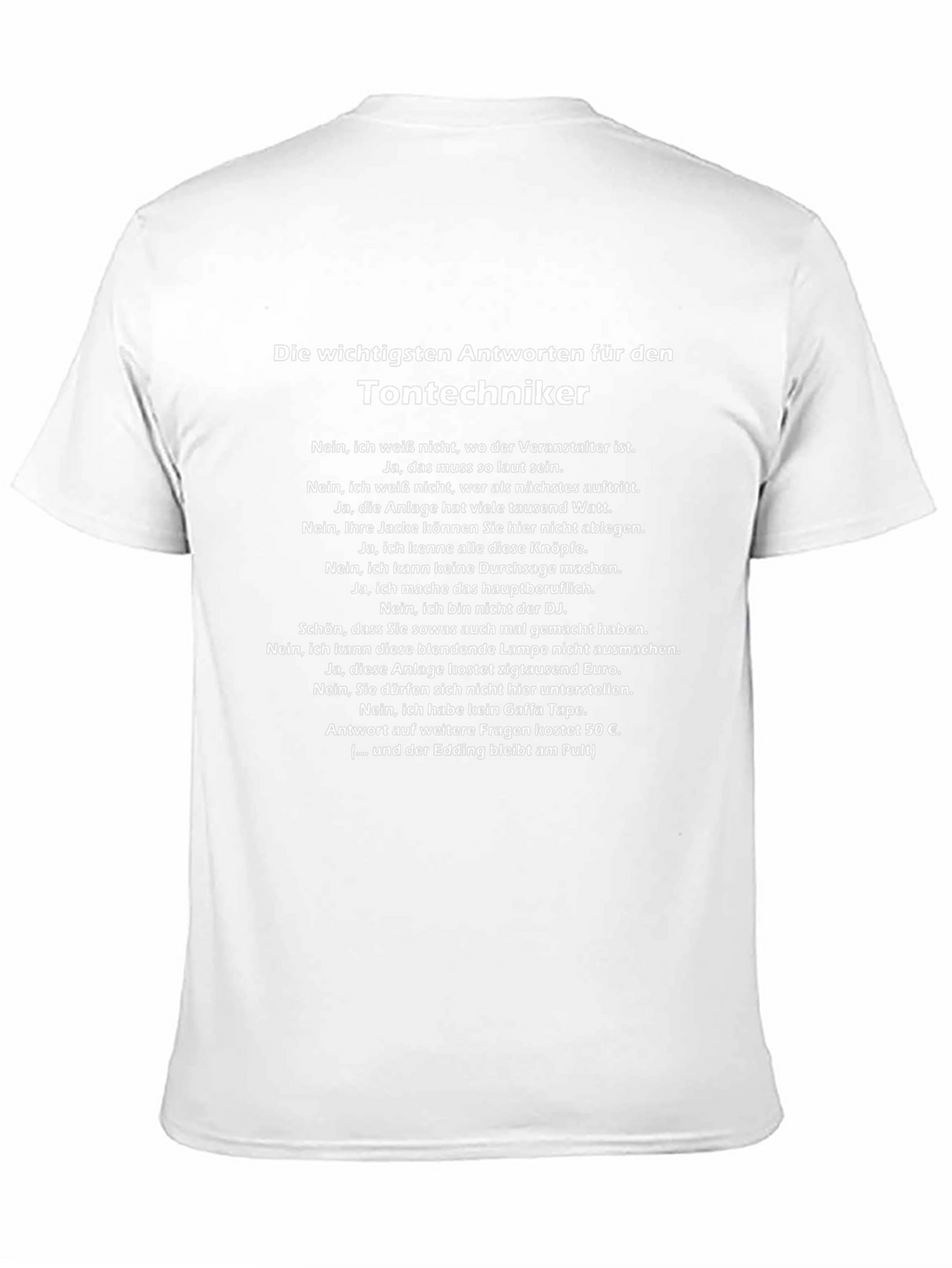 Sound Technician Humor T-Shirt