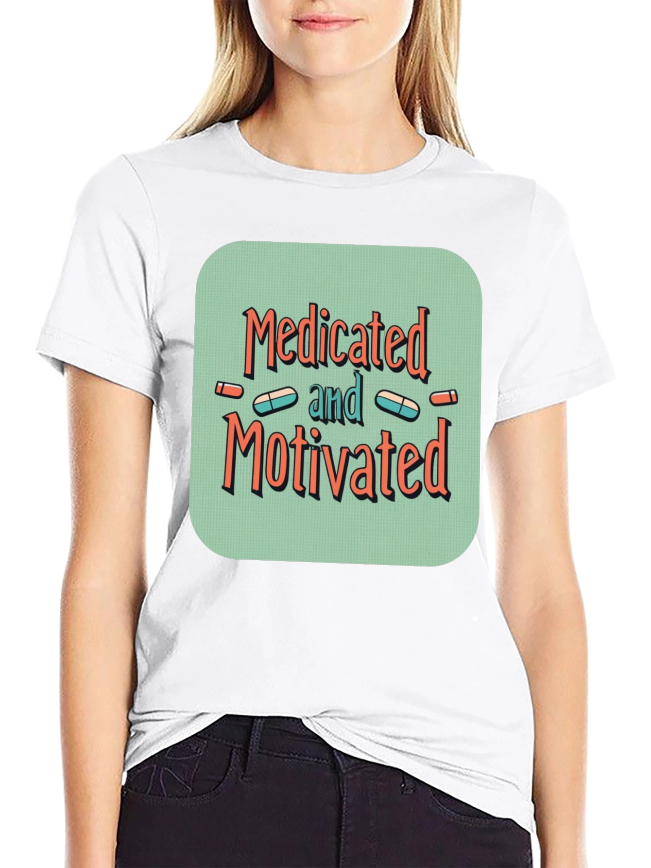 Medicated and Motivated Graphic T-Shirt