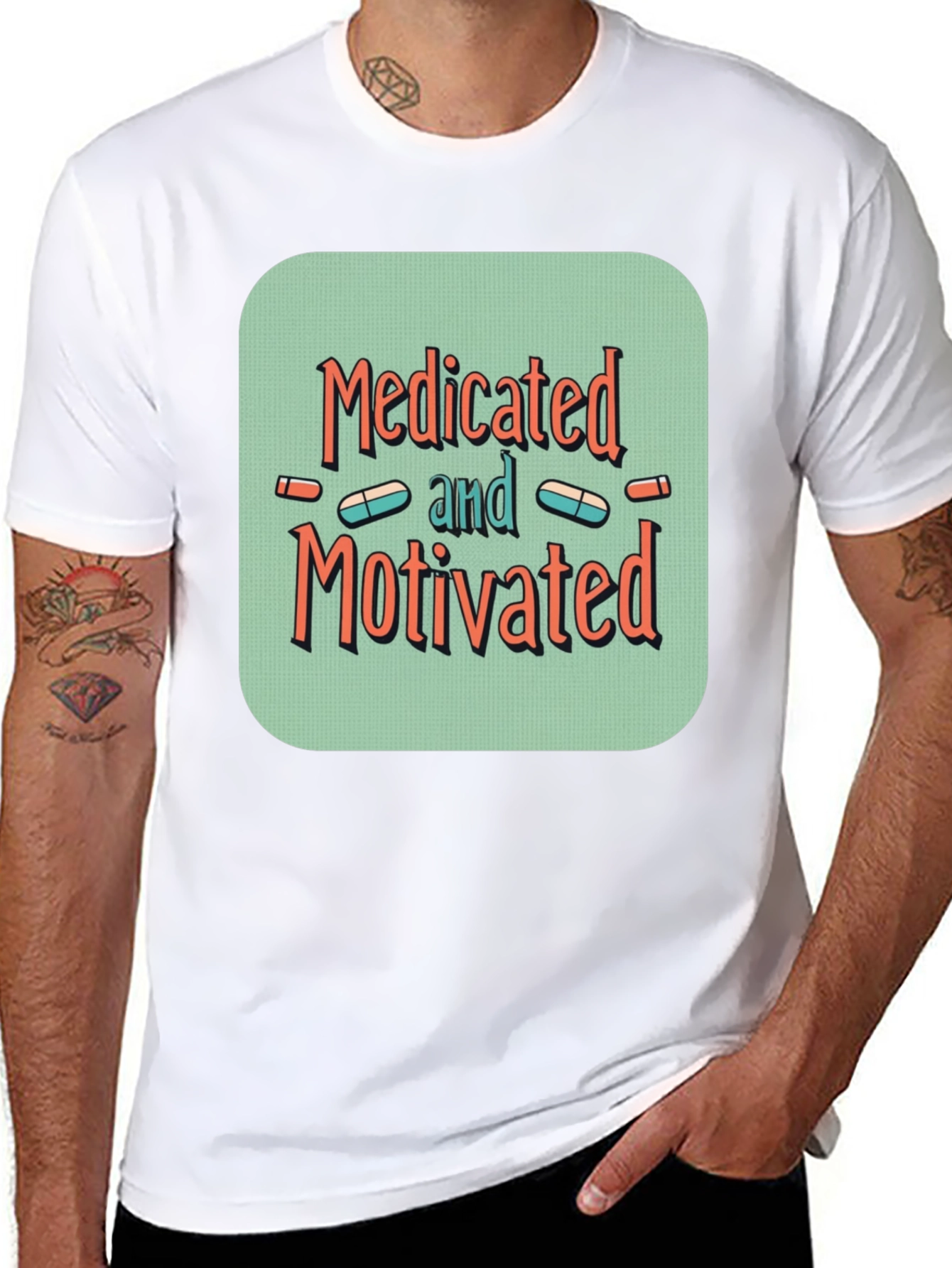 Medicated and Motivated Graphic T-Shirt