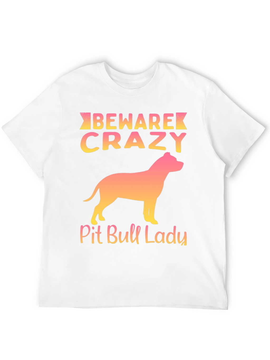 Beware Crazy Pit Bull Lady Graphic Tee