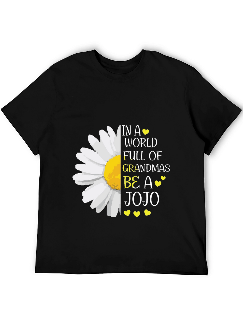 Be A JoJo T-Shirt - Novelty Grandma Tee