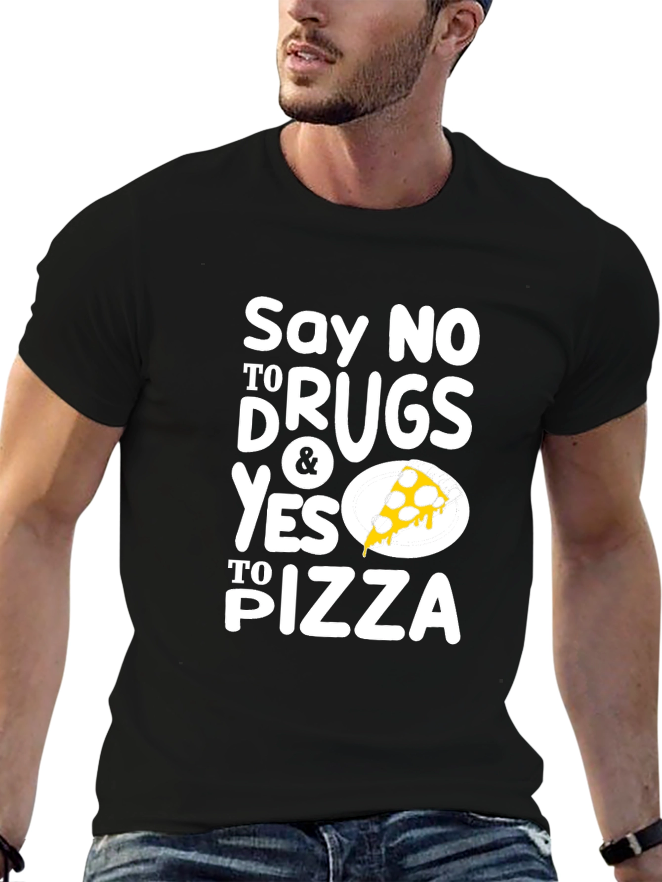 Say No To Drugs Yes To Pizza Black T-Shirt