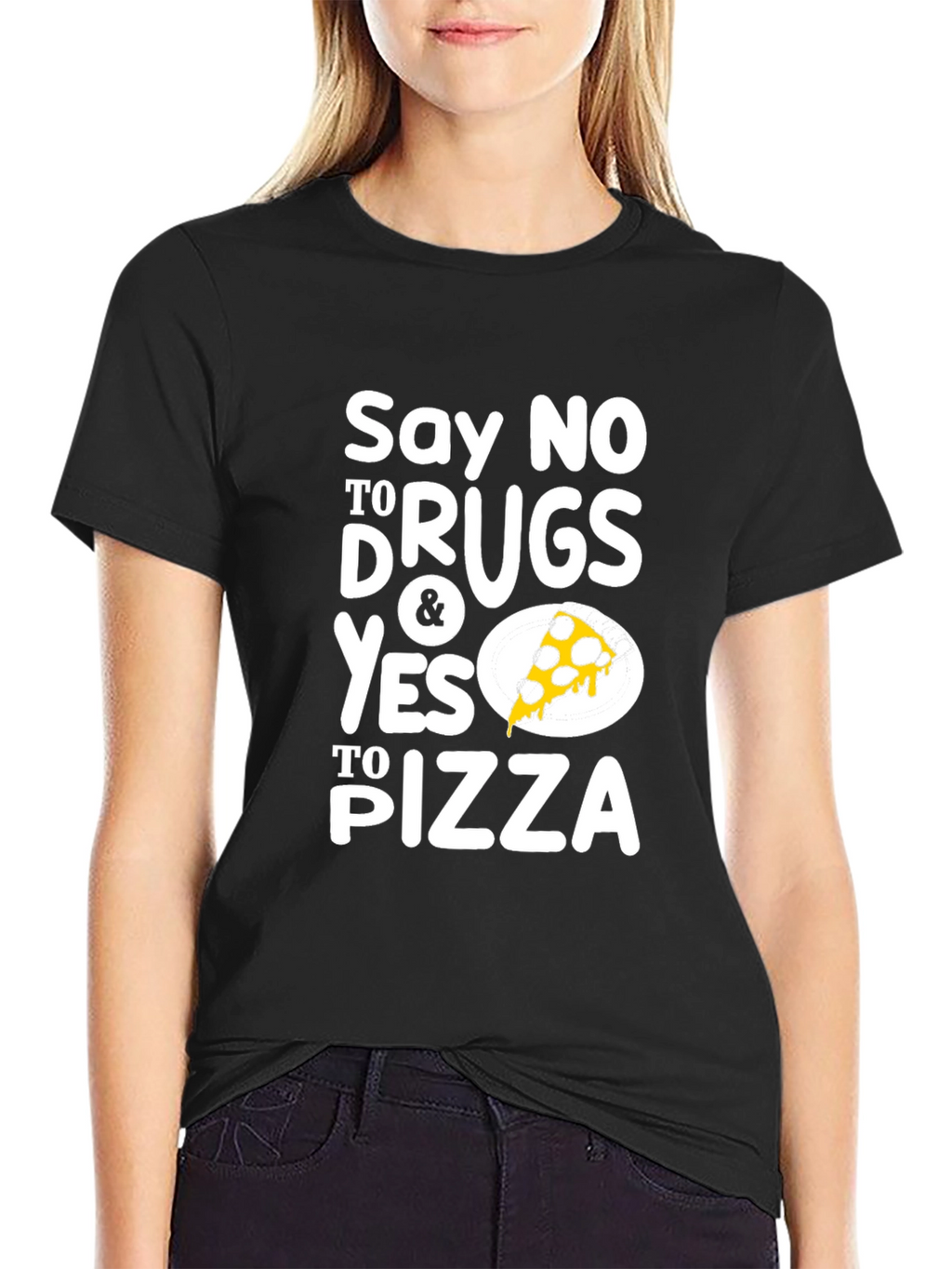 Say No To Drugs Yes To Pizza Black T-Shirt