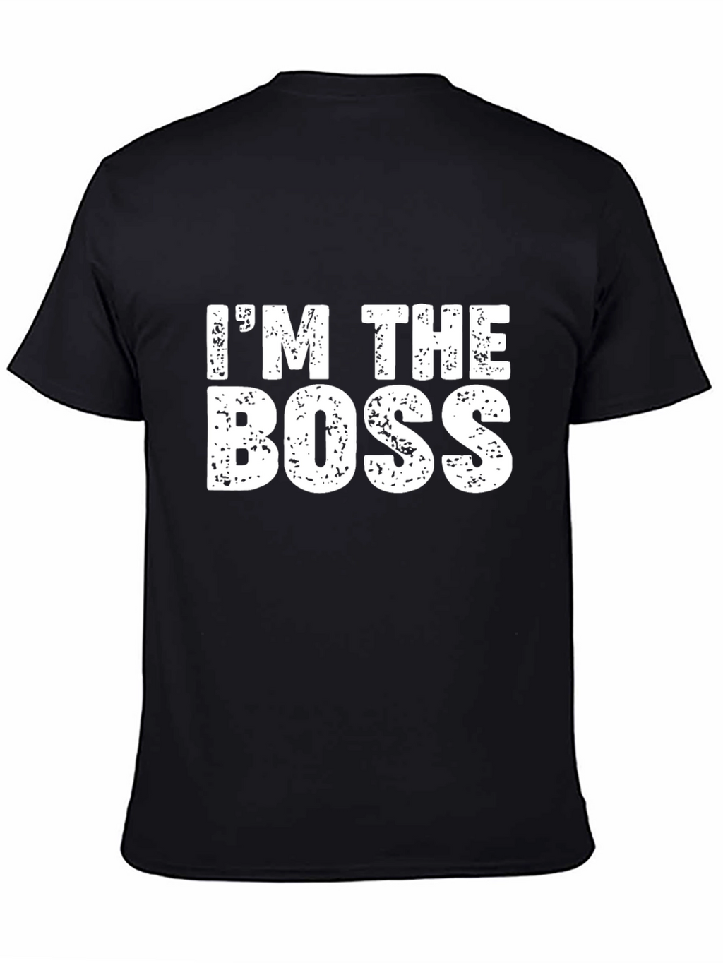 Im The Boss Graphic Tee - Bold Statement Shirt