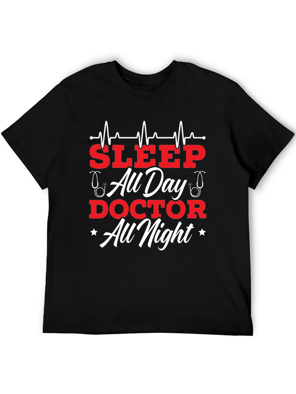 Sleep All Day Doctor All Night Graphic Tee