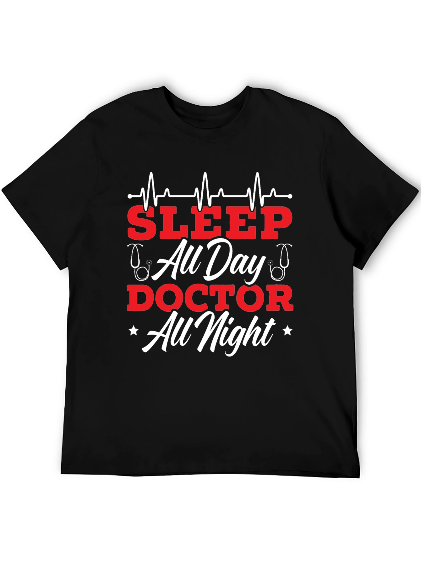 Sleep All Day Doctor All Night Graphic Tee