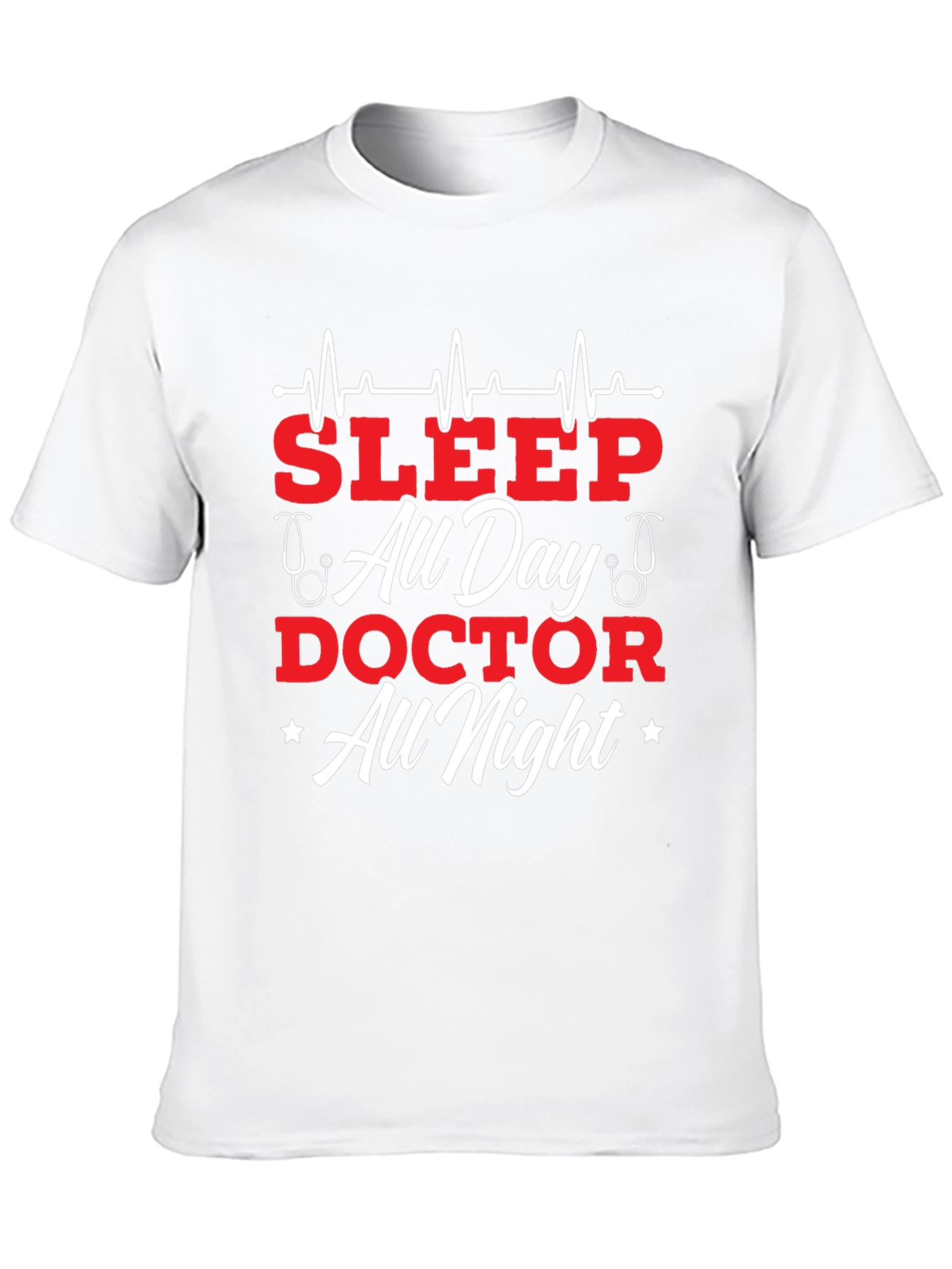 Sleep All Day Doctor All Night Graphic Tee