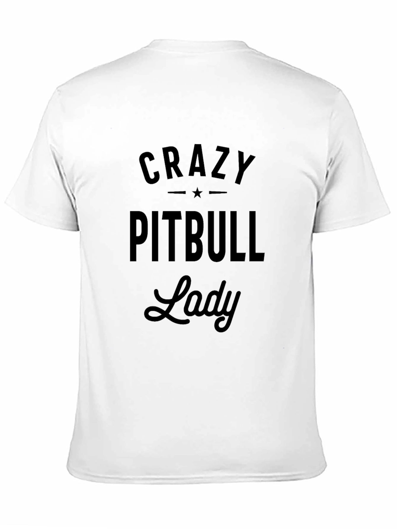 Crazy Pitbull Lady T-Shirt - Black