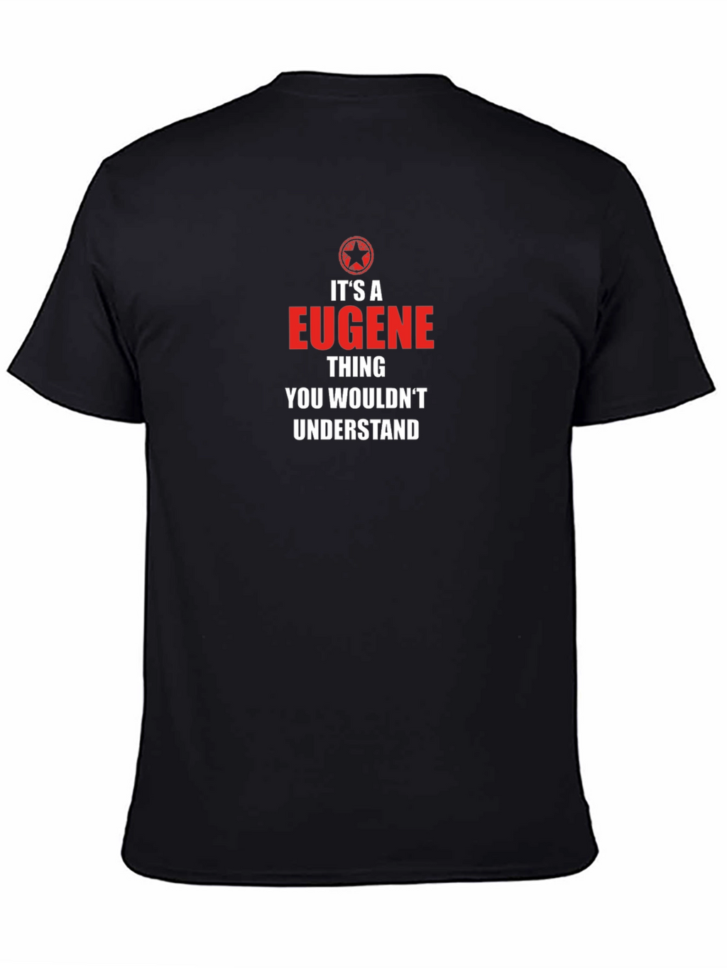 Its a EUGENE Thing T-Shirt
