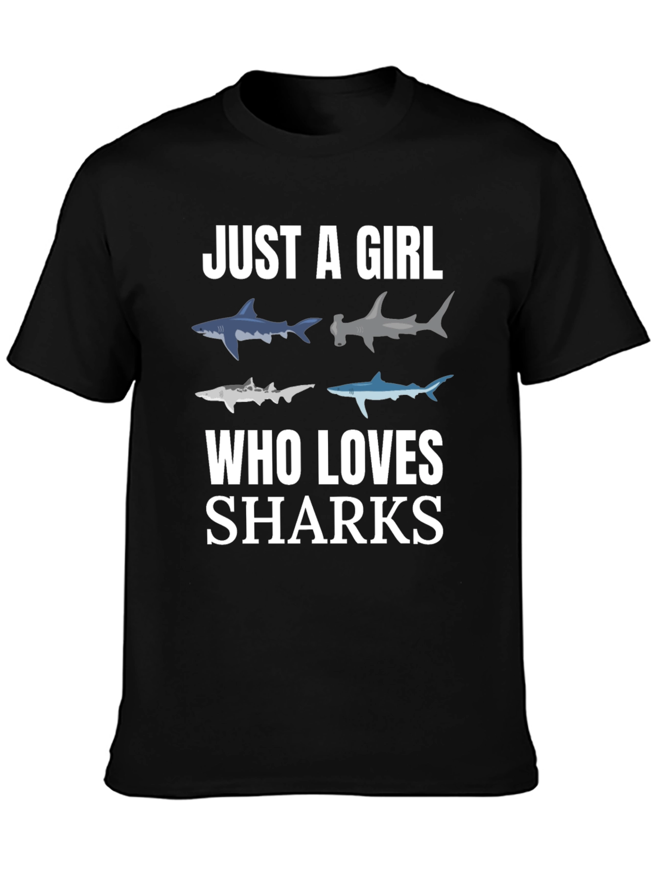 Just A Girl Who Loves Sharks T-Shirt