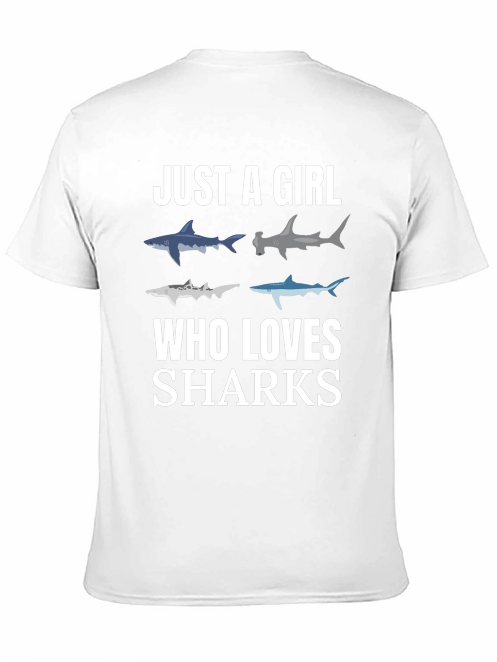 Just A Girl Who Loves Sharks T-Shirt