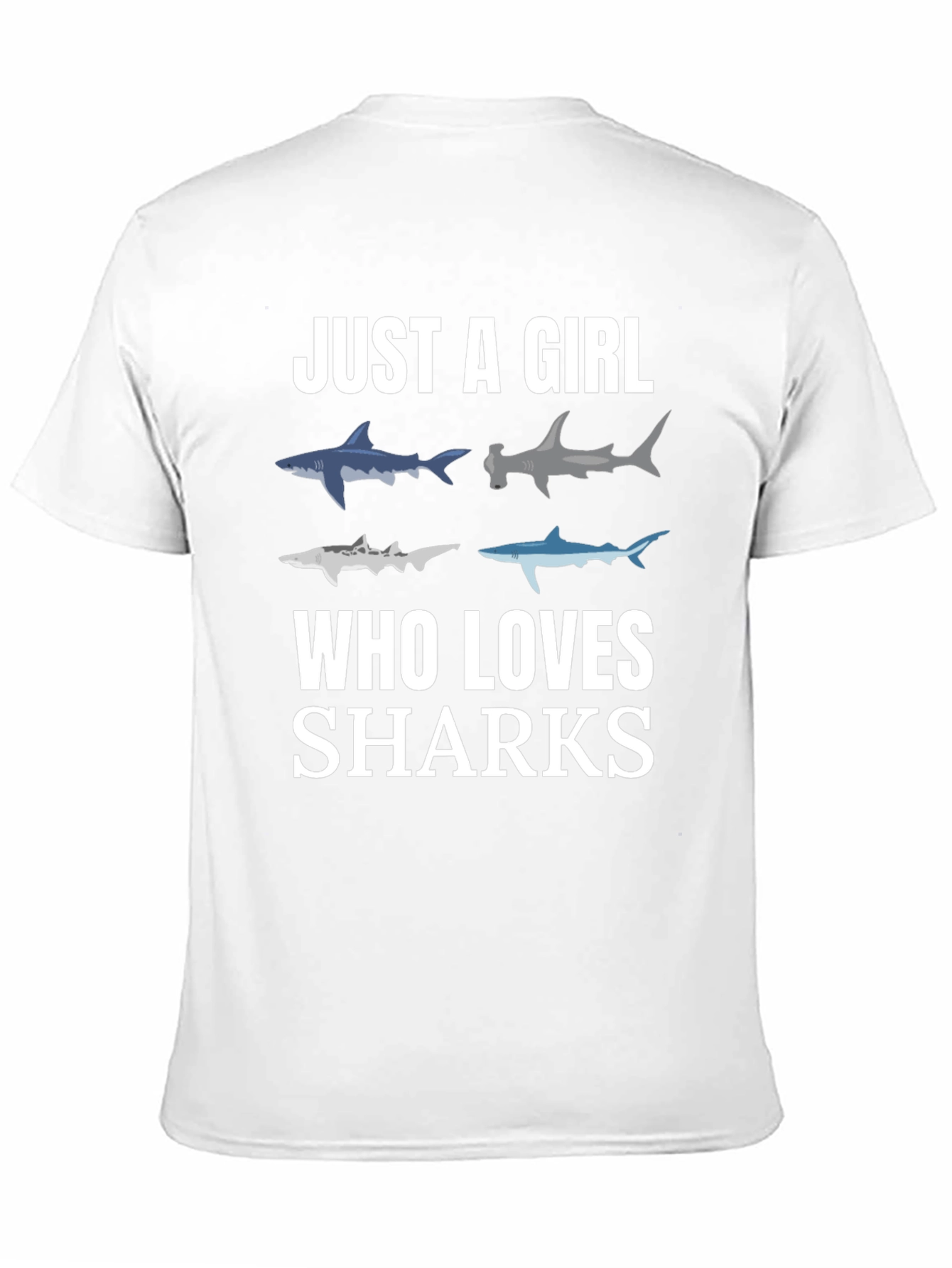 Just A Girl Who Loves Sharks T-Shirt