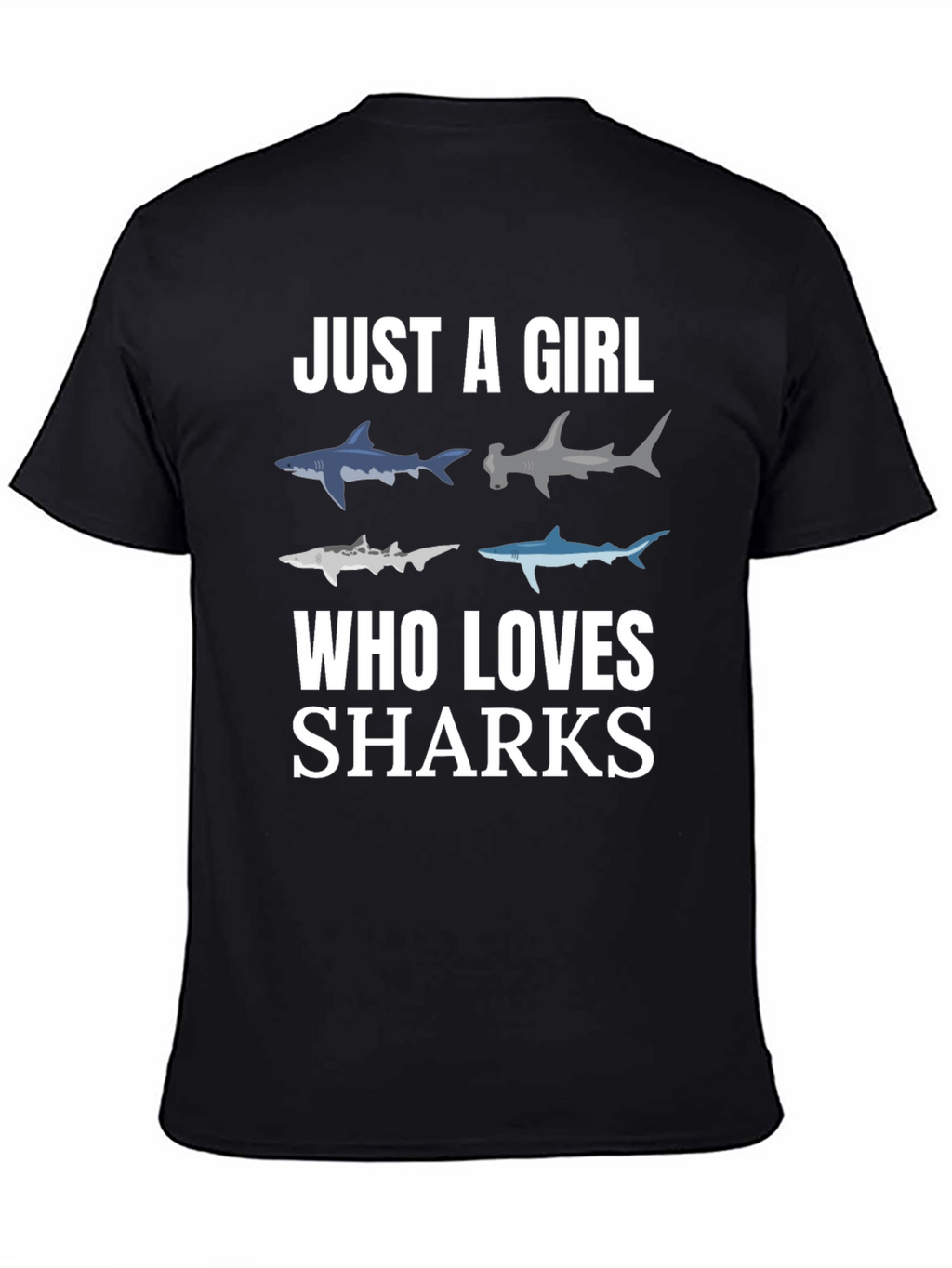Just A Girl Who Loves Sharks T-Shirt