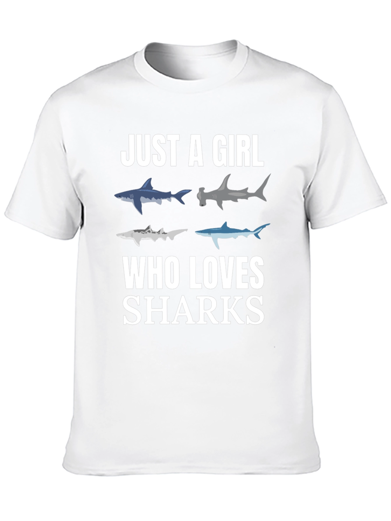 Just A Girl Who Loves Sharks T-Shirt