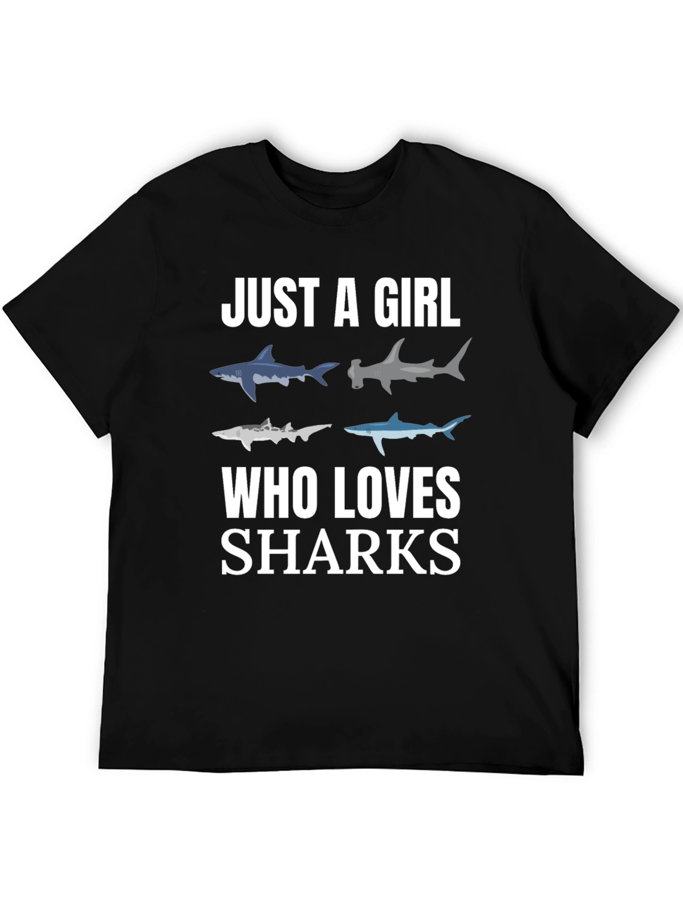 Just A Girl Who Loves Sharks T-Shirt
