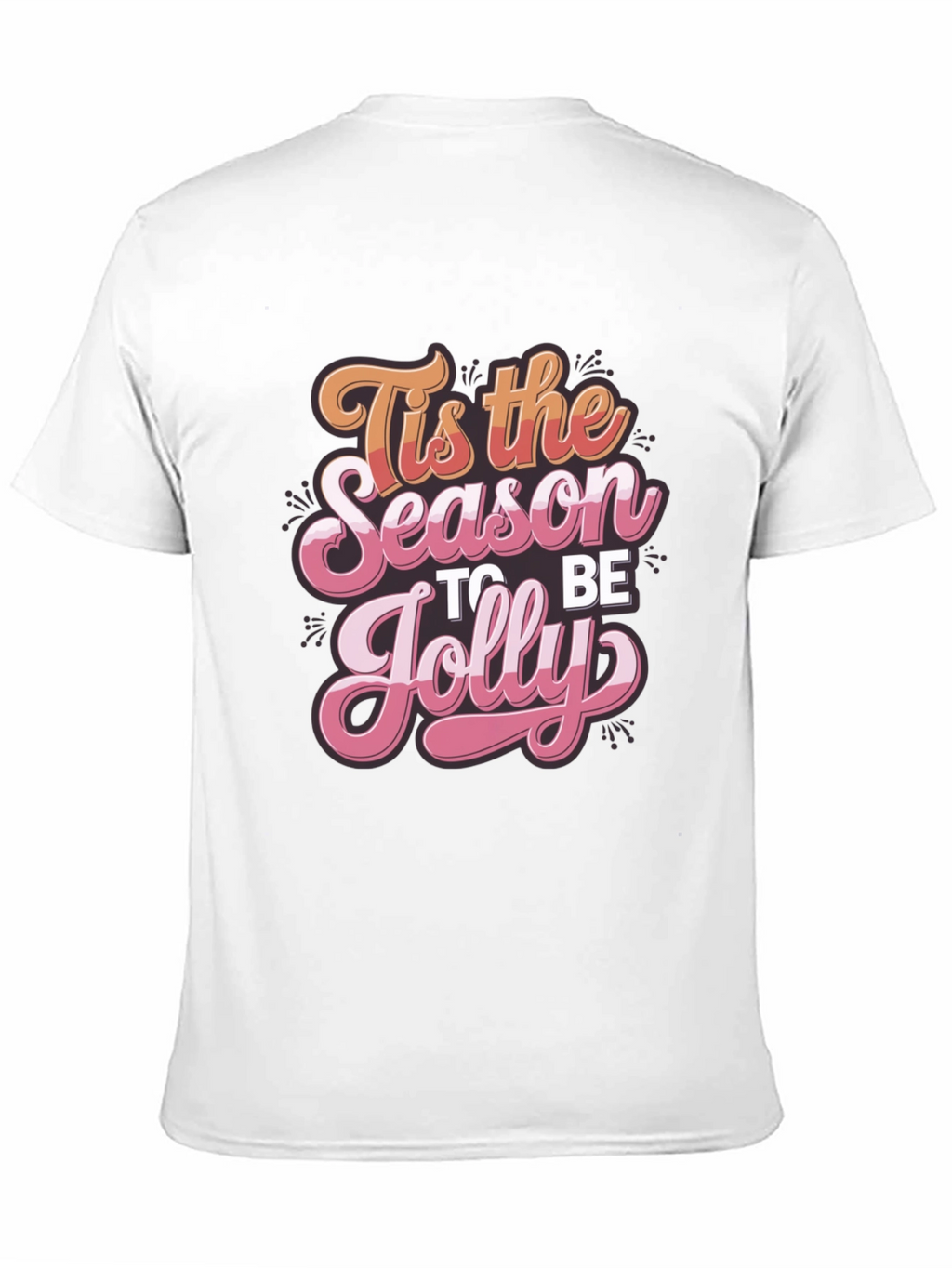 Tis the Season to be Jolly Graphic Tee