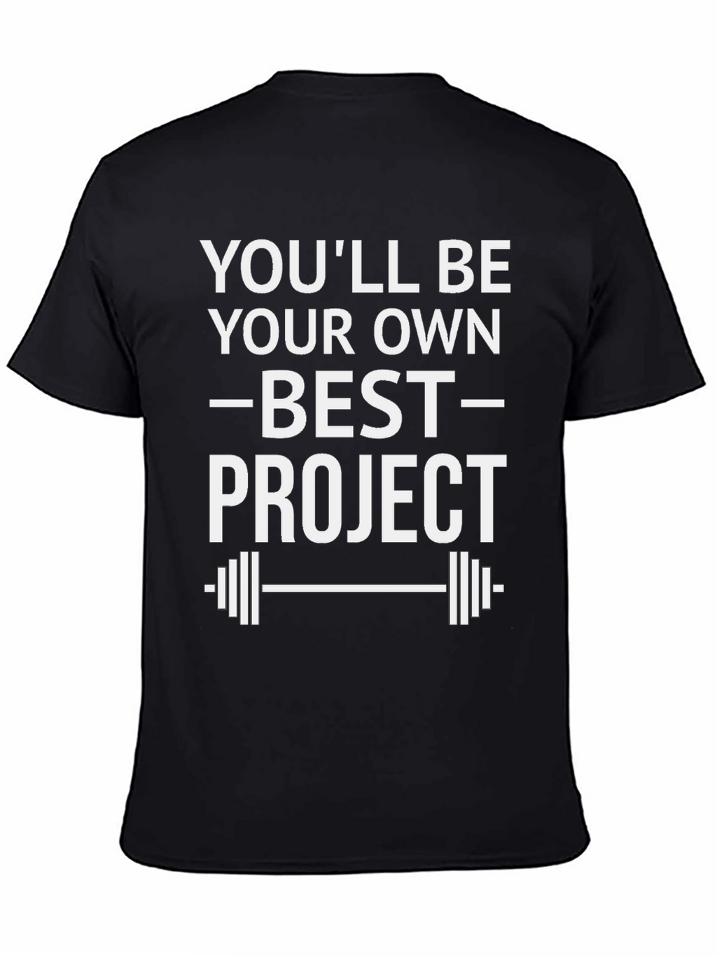 Best Project Graphic T-Shirt Workout Motivational Tee