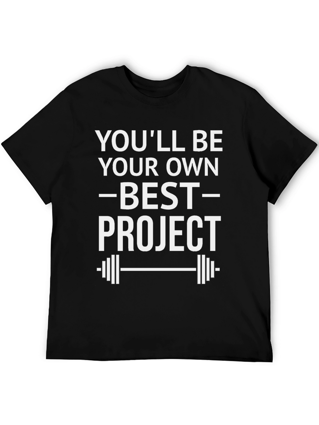 Best Project Graphic T-Shirt Workout Motivational Tee