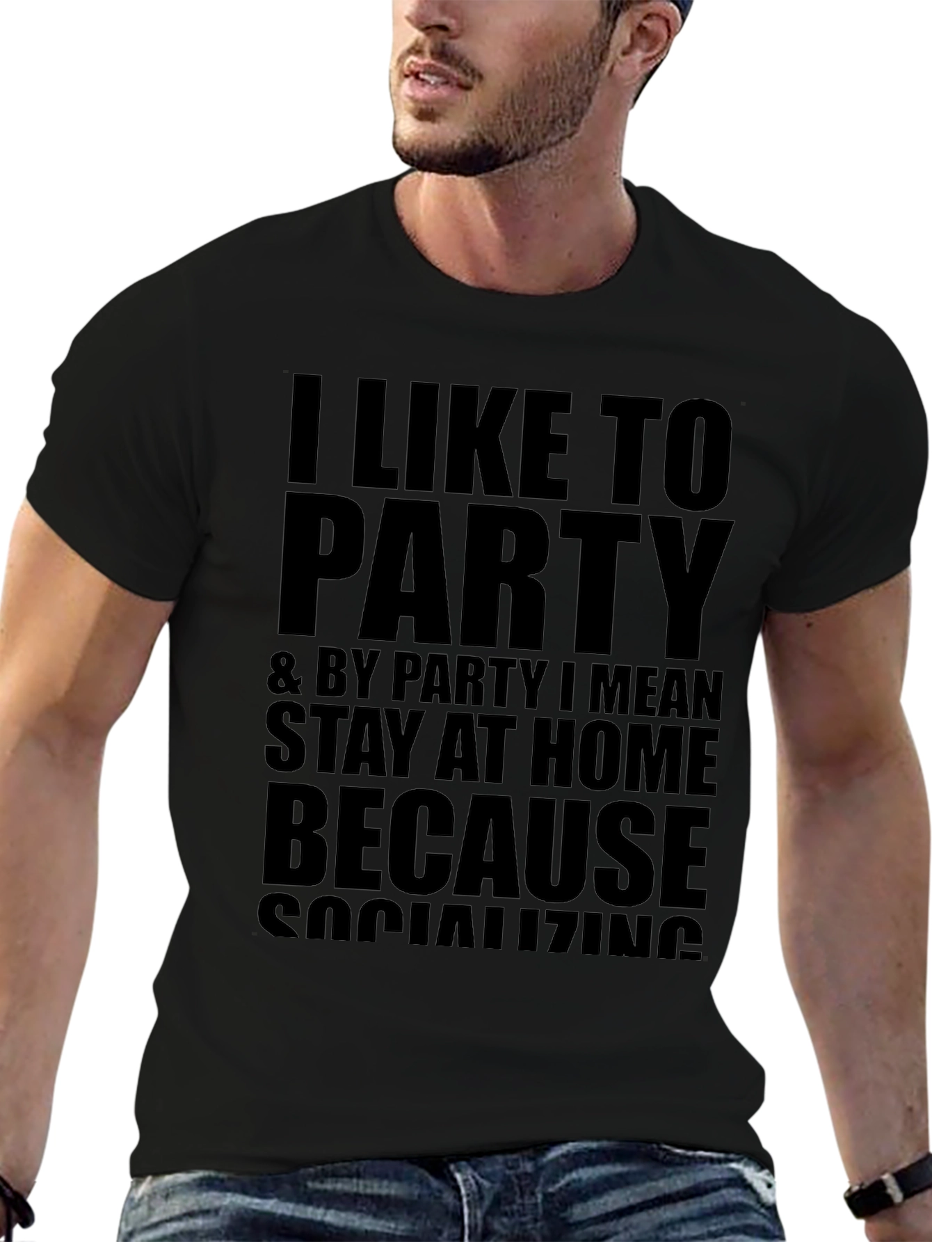 I Like to Party Funny Graphic T-Shirt