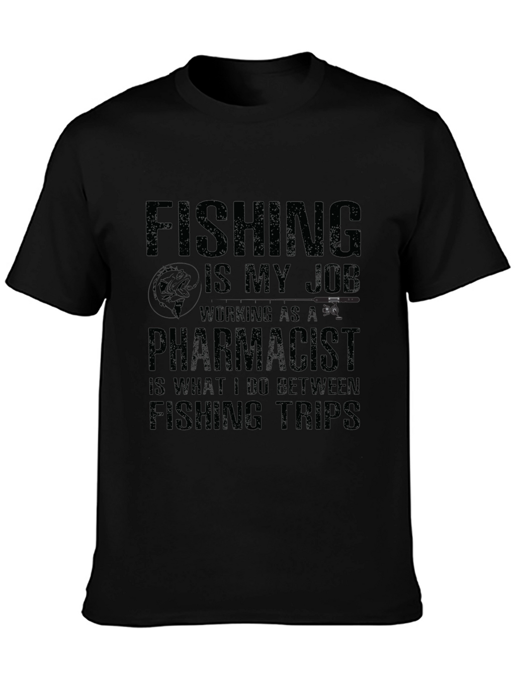 Fishing Pharmacist T-Shirt - Black Cotton Tee